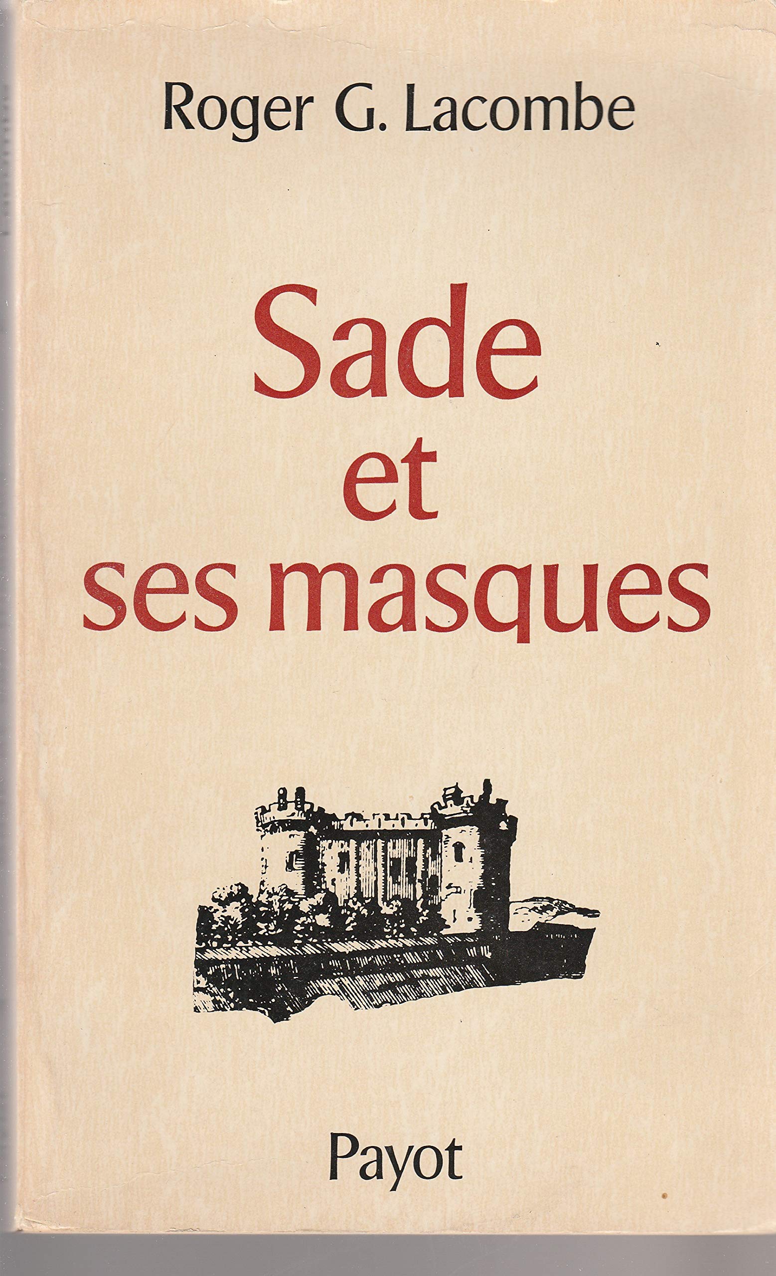 Sade et ses masques 9782228114103