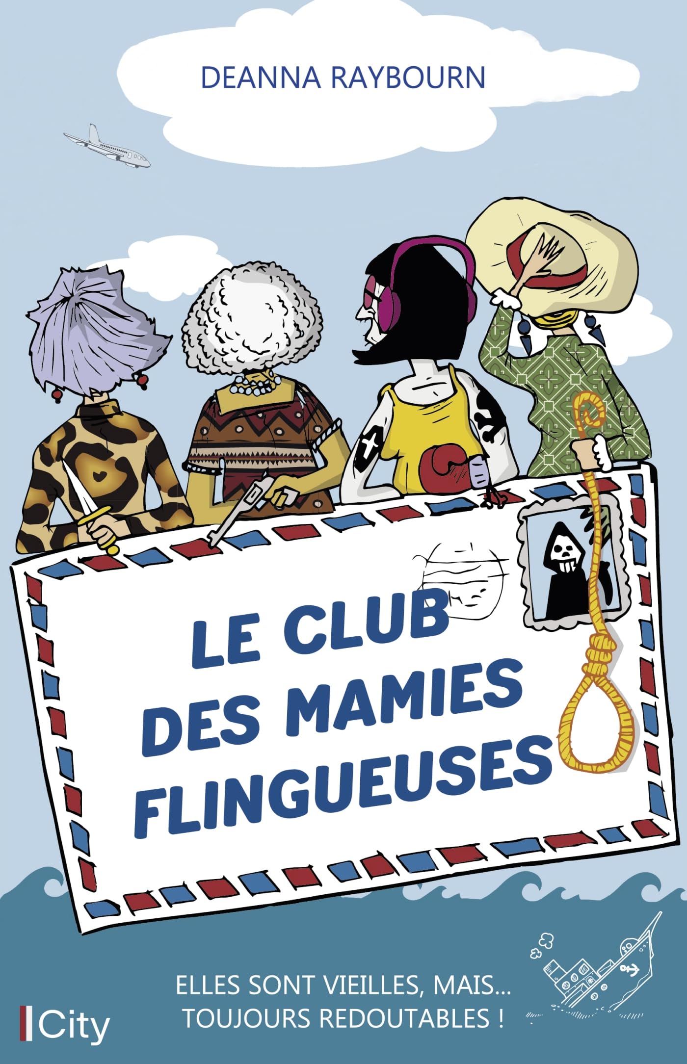 Le club des mamies flingueuses: Elles sont vieilles, mais... toujours redoutables ! 9782824622736