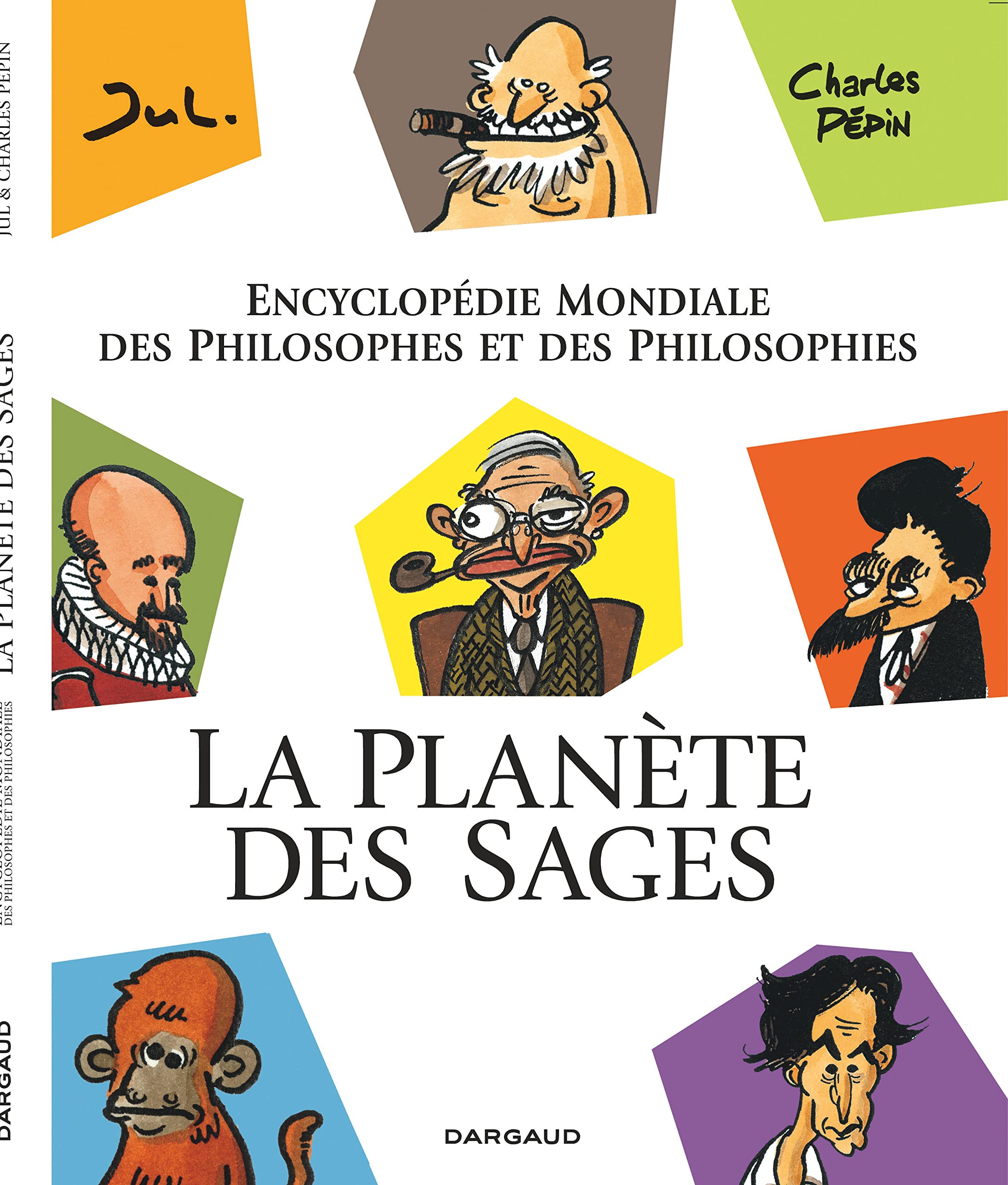 La Planète des sages T1 - Encyclopédie mondiale des philosophes et des philosophies 9782205068528