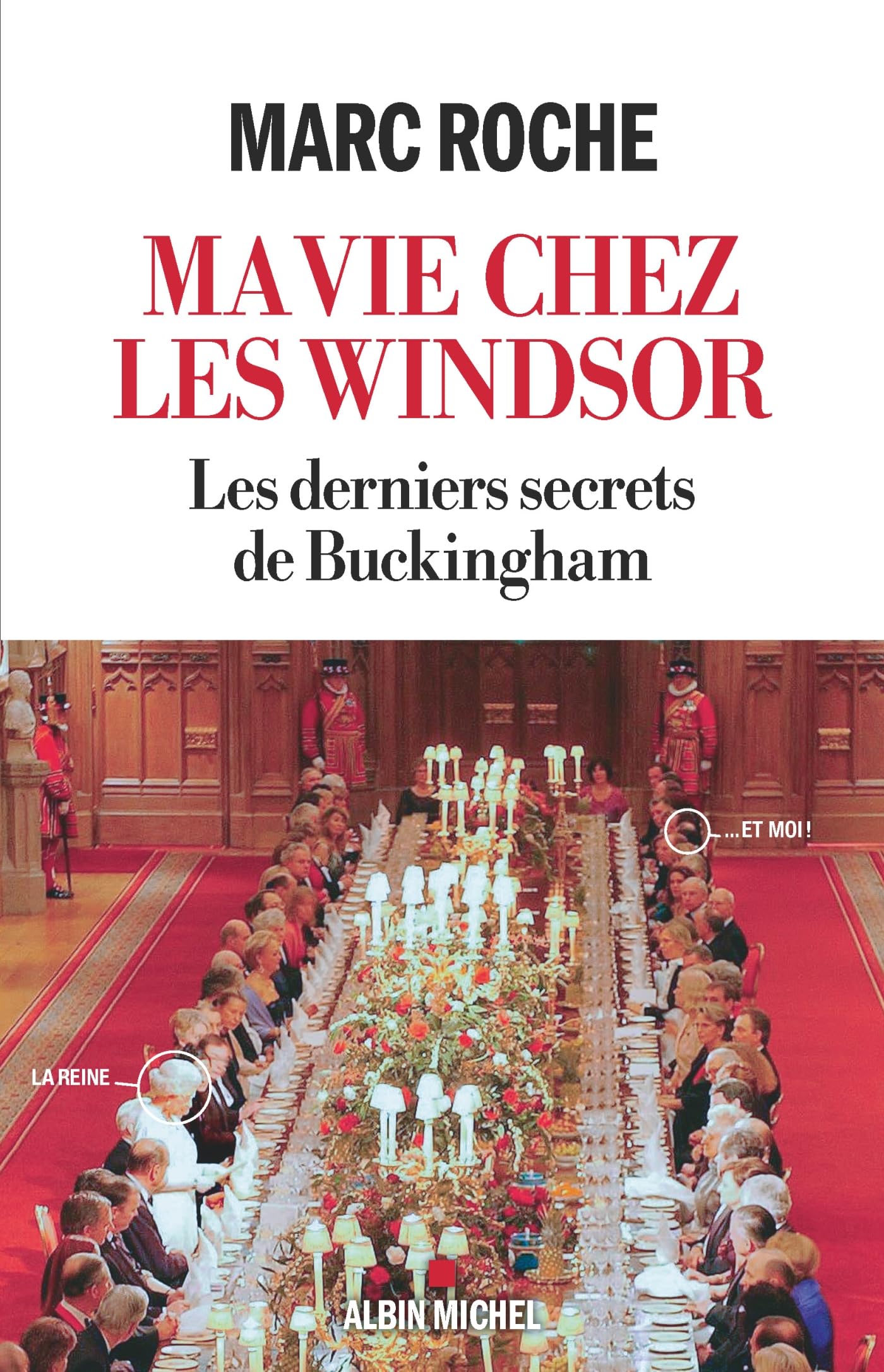 Ma vie chez les Windsor: Les derniers secrets de Buckingham 9782226496522
