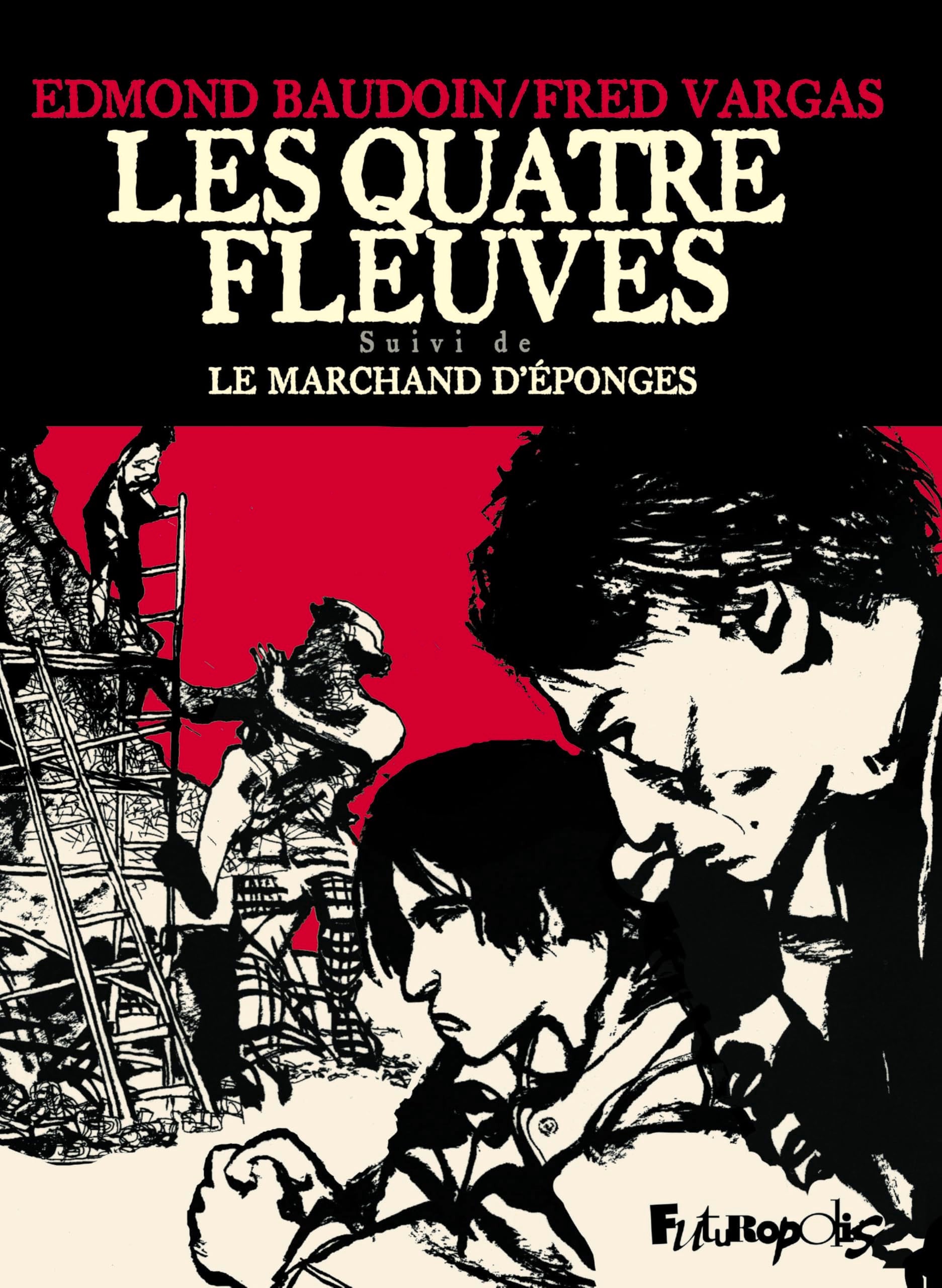 Les quatre fleuves: suivi de Le marchand d'éponges 9782754846448