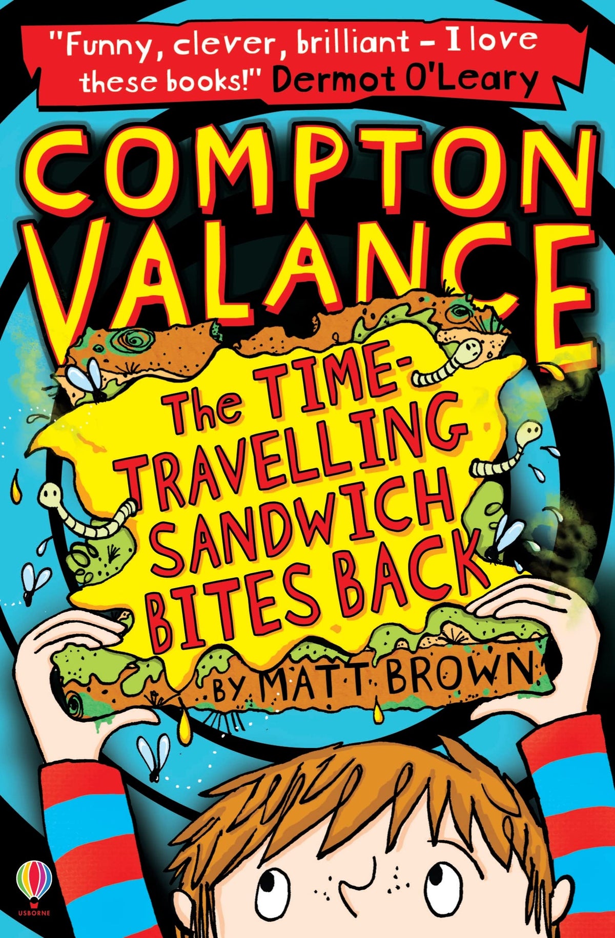 The Time-Travelling Sandwich Bites Back (Compton Valance) 9781409567783