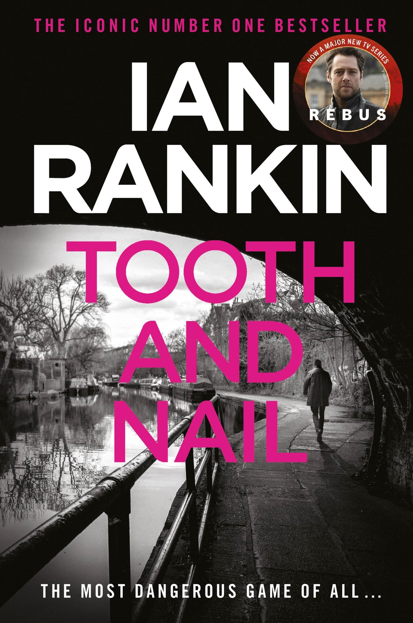 Tooth And Nail: The number one bestselling series that inspired BBC One’s REBUS 9780752883557