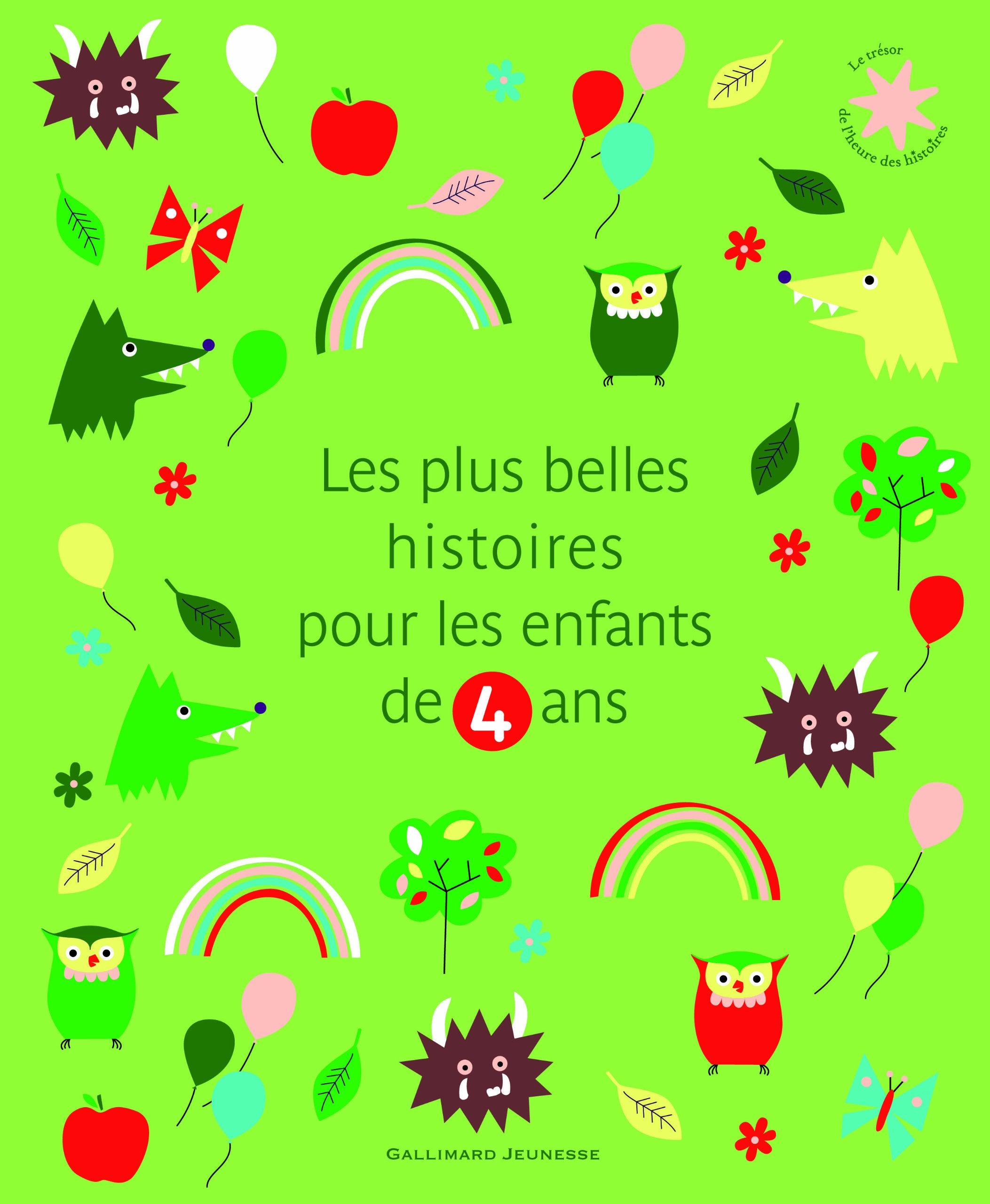 Les plus belles histoires pour les enfants de 4 ans - Le Trésor de l'Heure des histoires 9782070655113