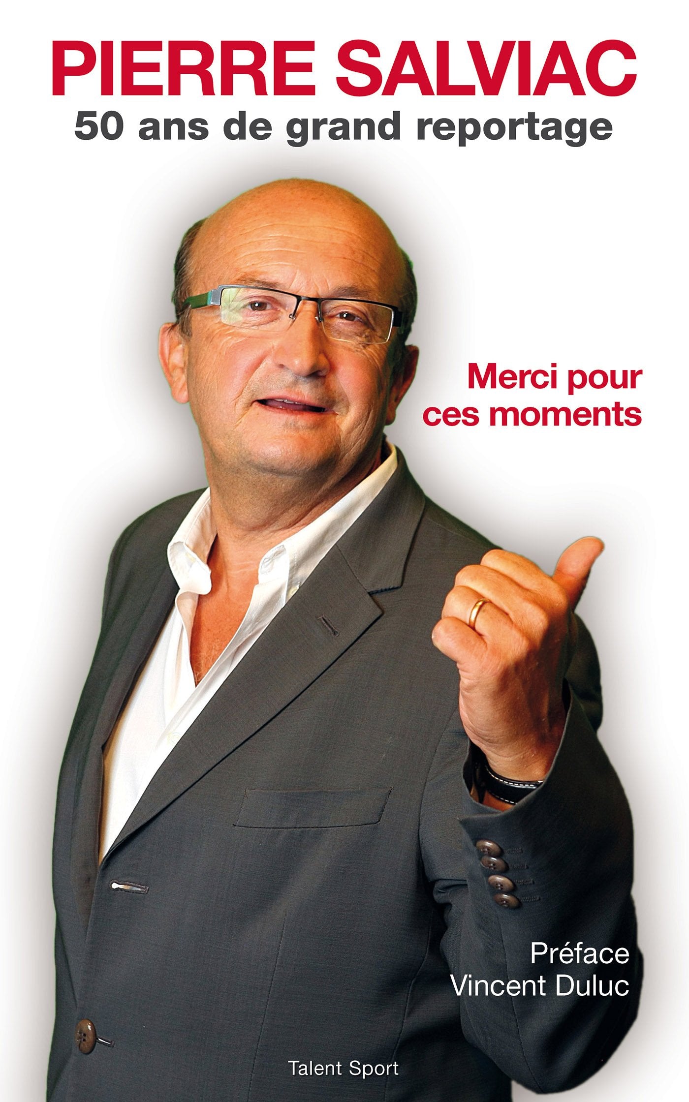 Pierre Salviac - Merci pour ces moments 9791093463230