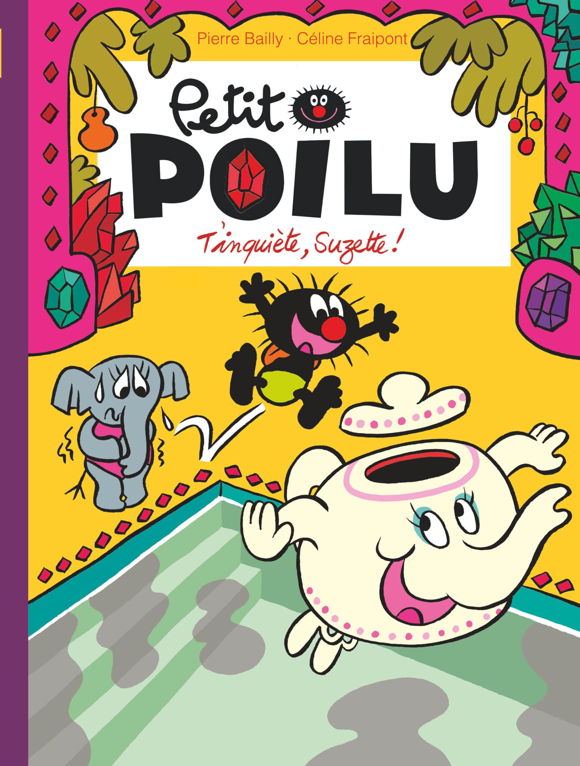 Petit Poilu Poche - Tome 28 - T'inquiète Suzette ! 9782390340881