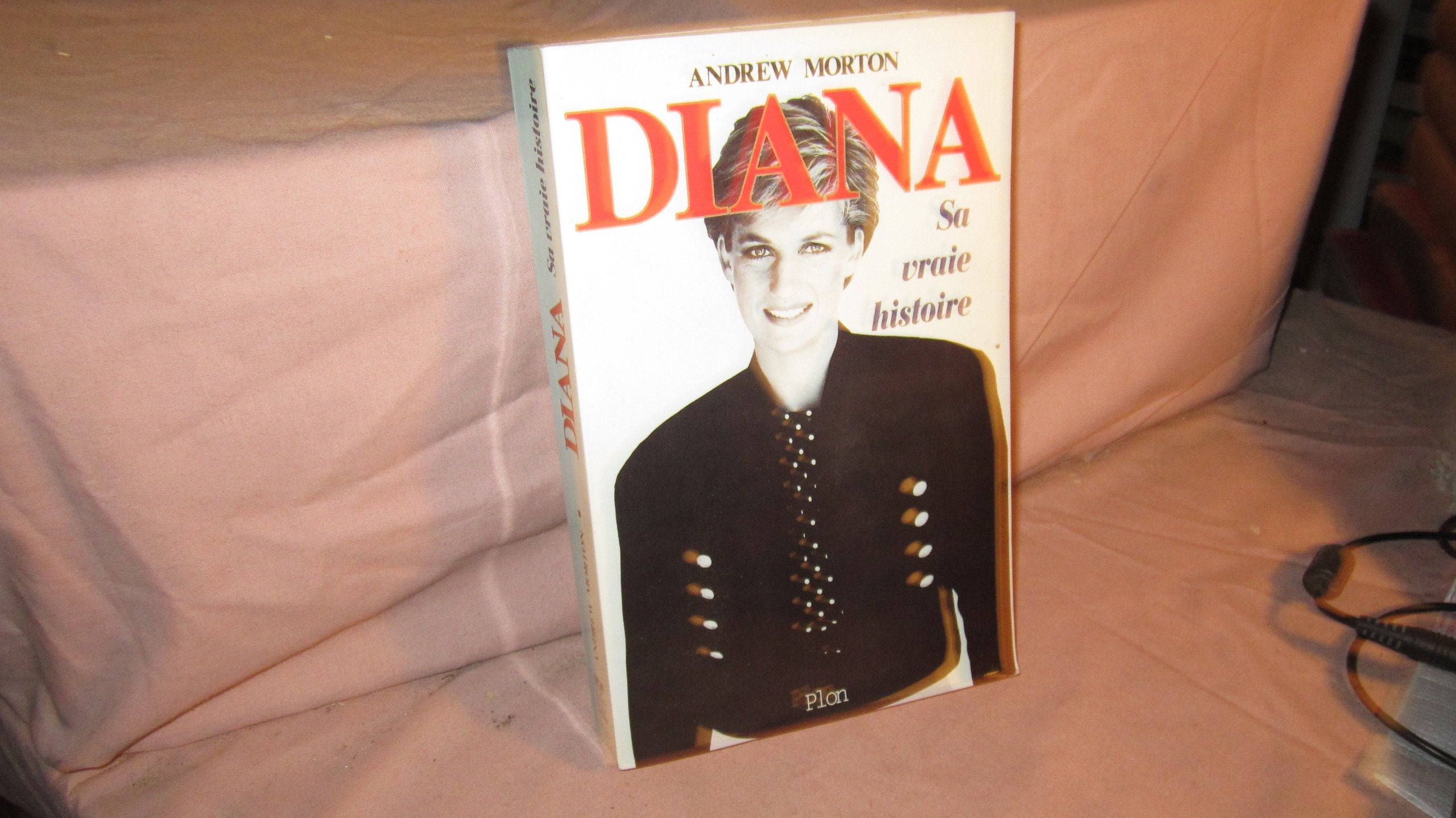 Diana: Sa vraie histoire 9782259188135