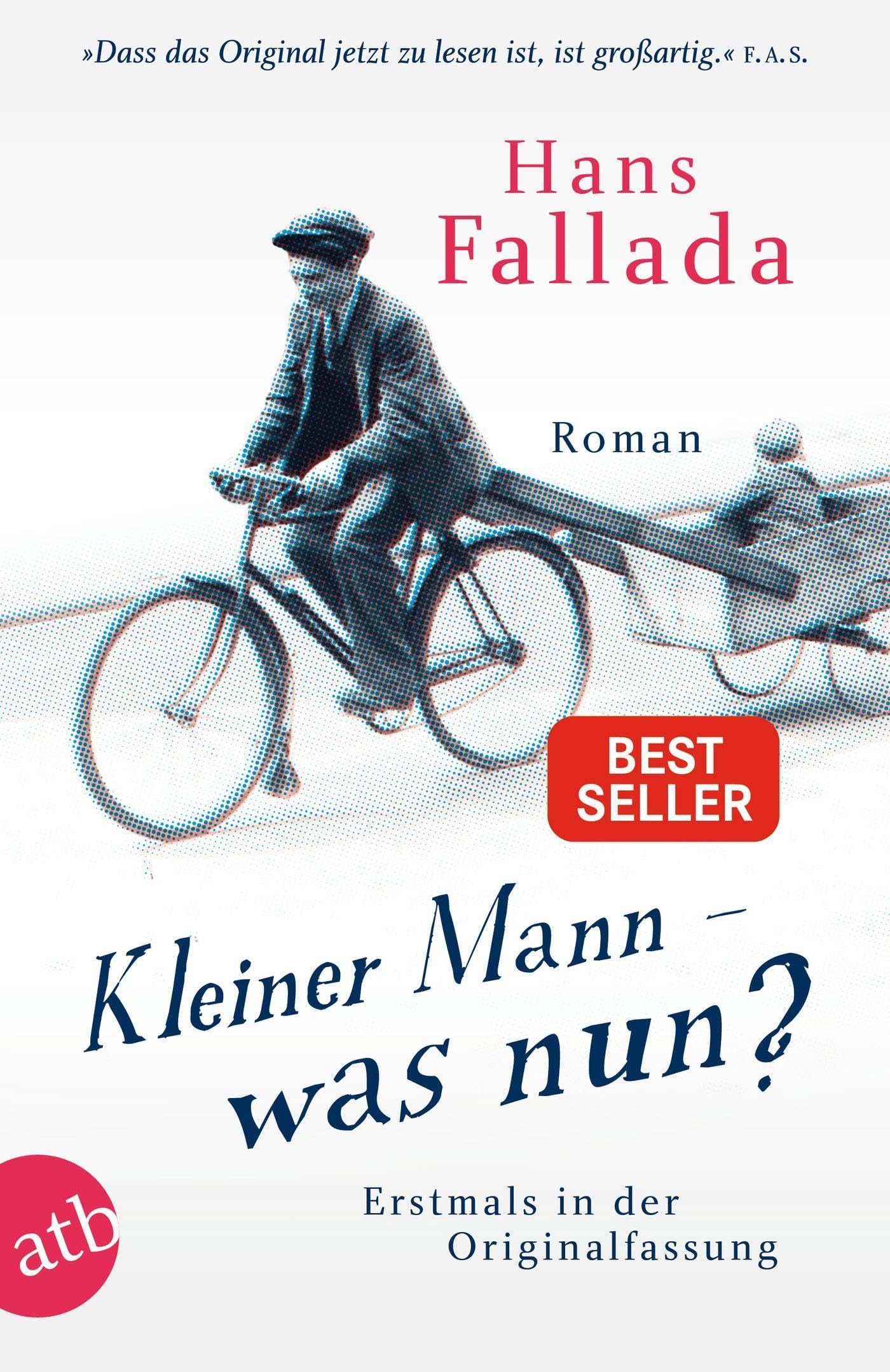 Kleiner Mann - was nun?: Roman. Erstmals in der Originalfassung 9783746633442