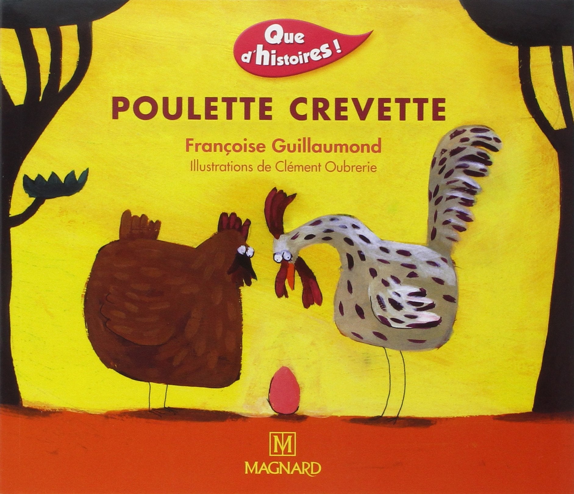 Que d'histoires ! CP - Série 1 (2001) - Période 1 : album Poulette Crevette 9782210623651