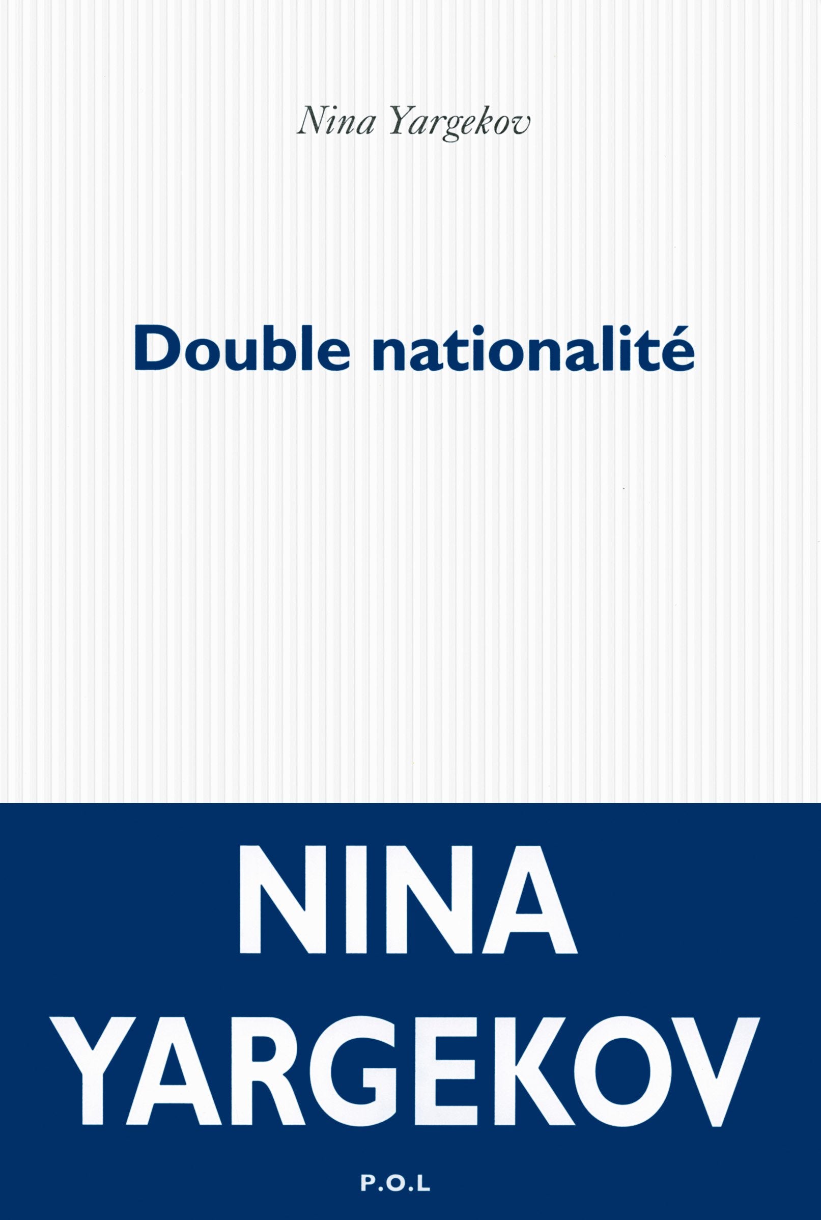 Double nationalité - Prix Flore 2016 9782818040379