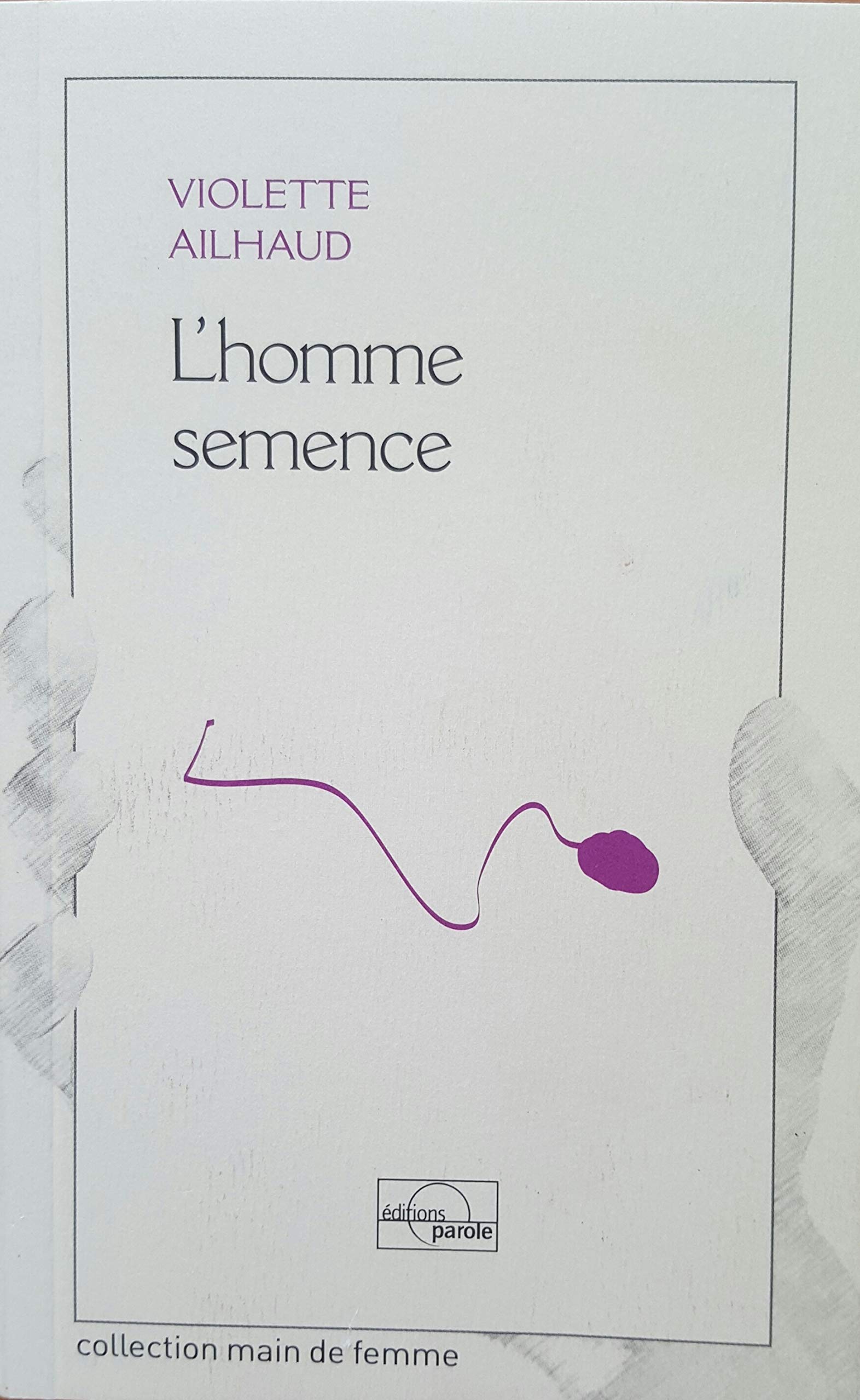 L'homme semence 9782917141496