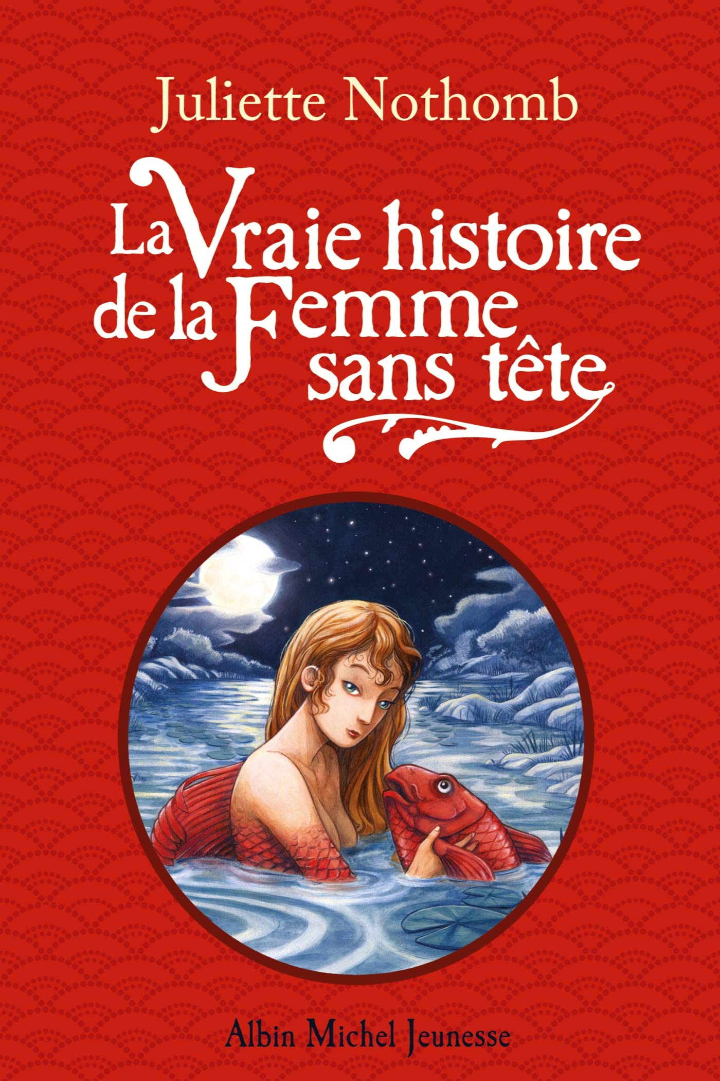 La Vraie Histoire de la femme sans tête 9782226220332