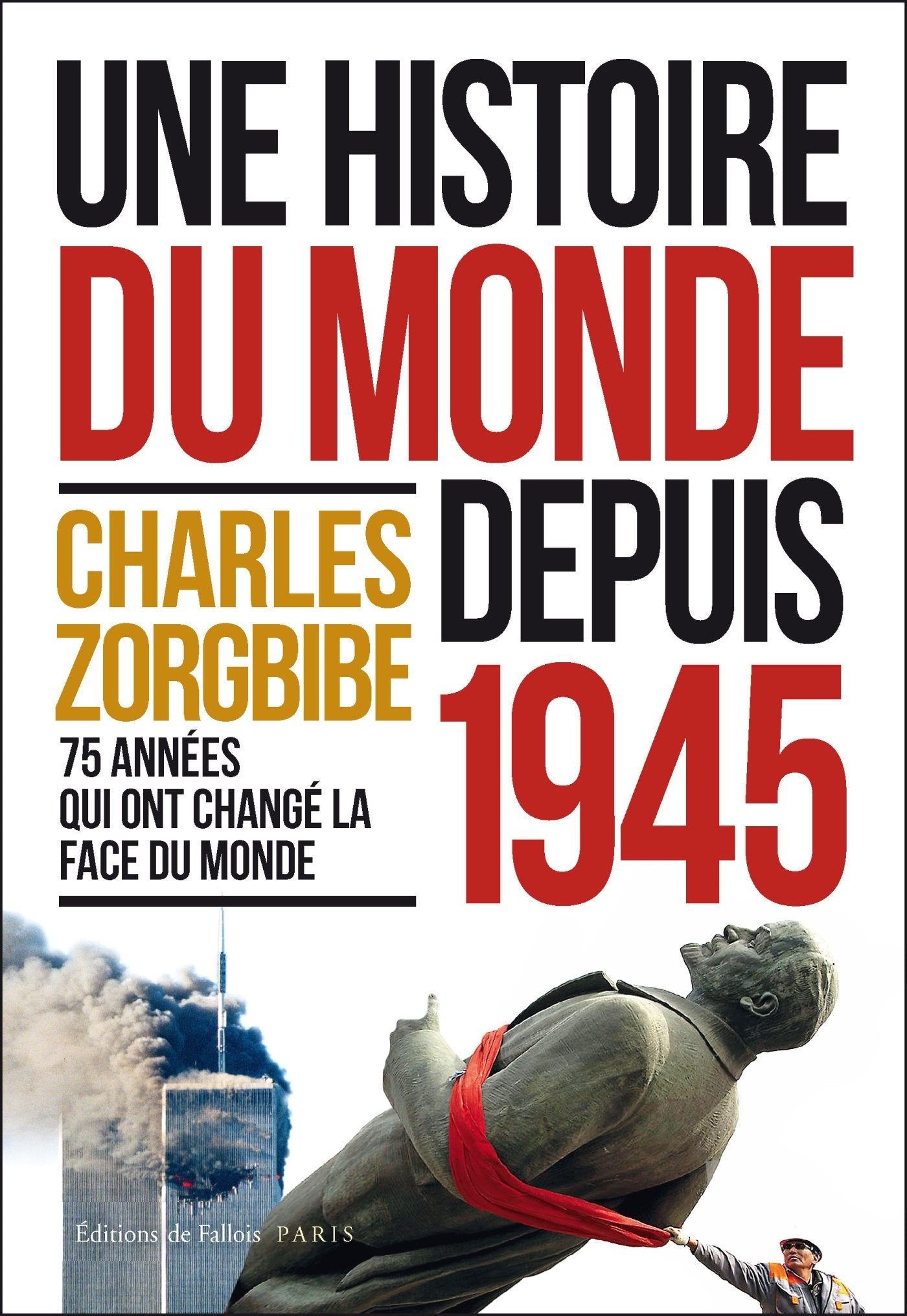 Une histoire du monde depuis 1945 9782877069793