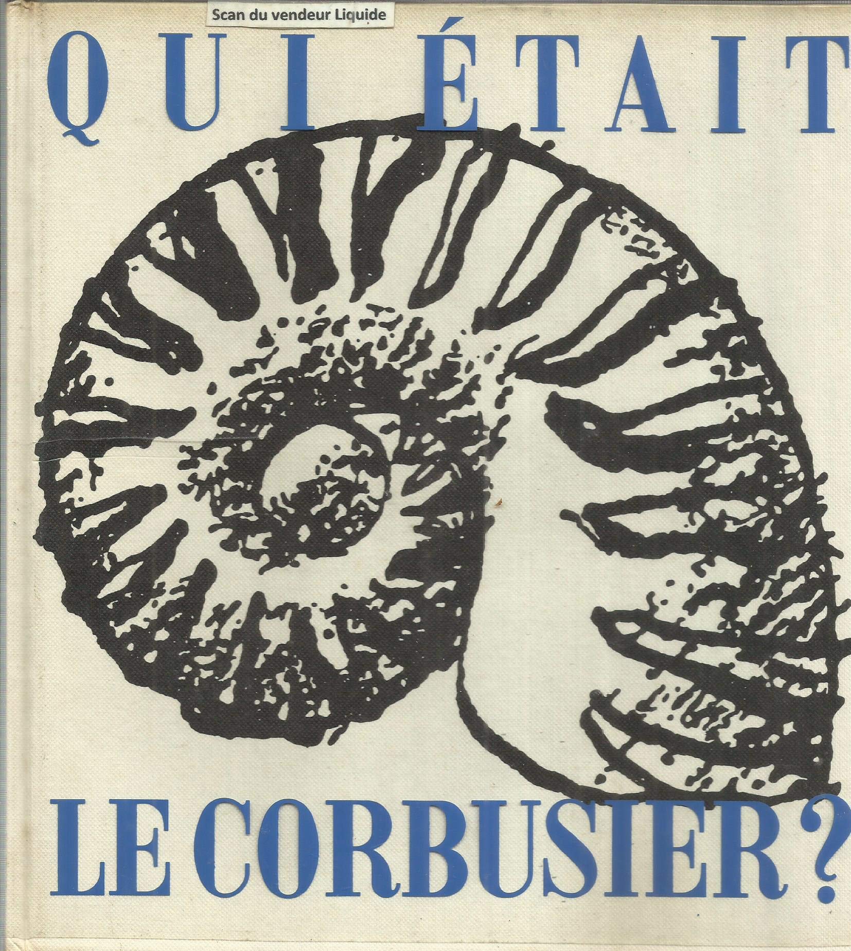 Qui était Le Corbusier ? 