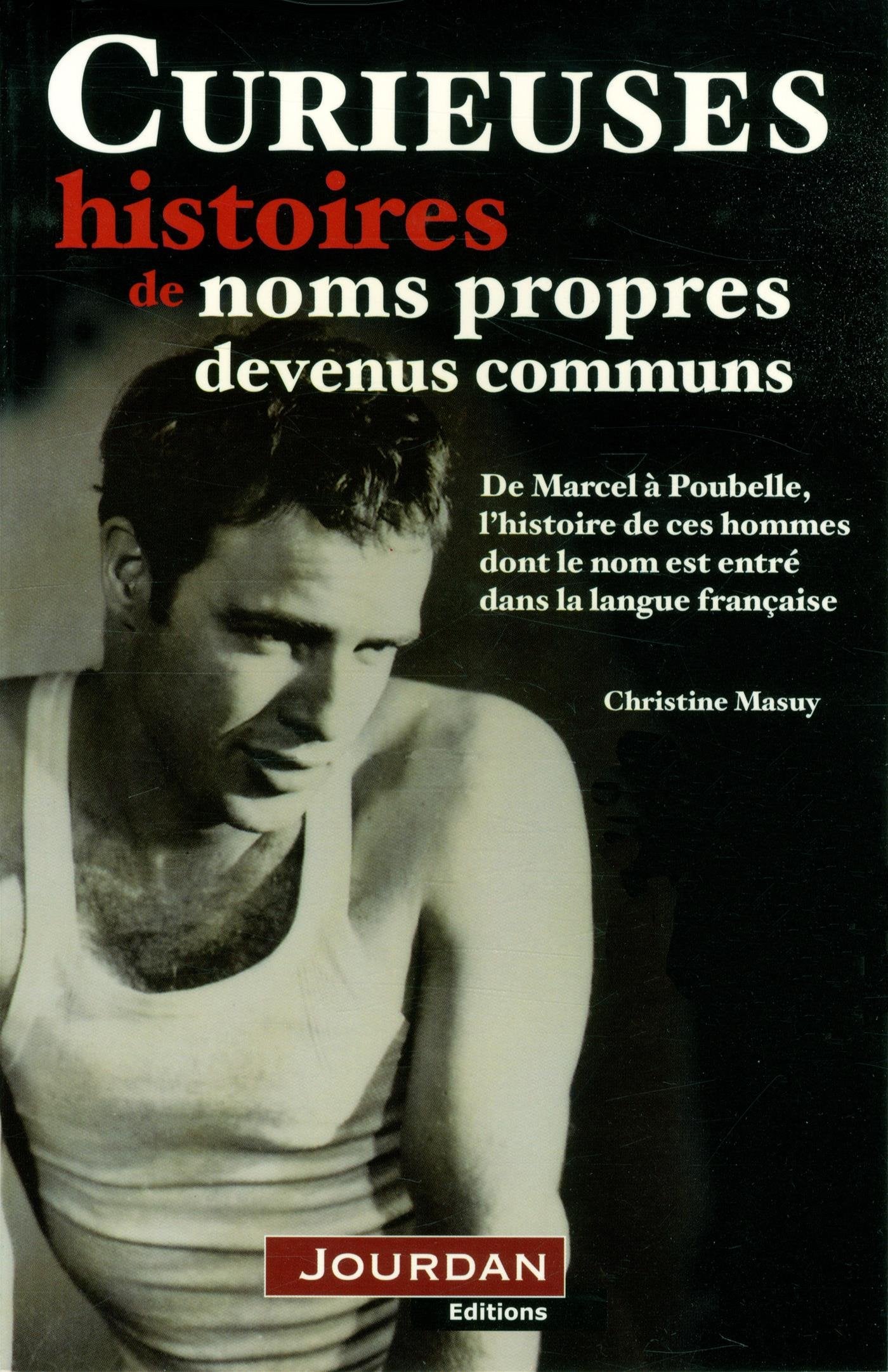 CURIEUSES HISTOIRES DES NOMS 9782874661884