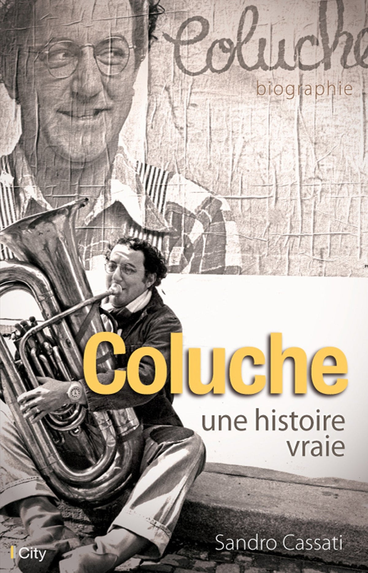 Coluche, une histoire vraie 9782824607726