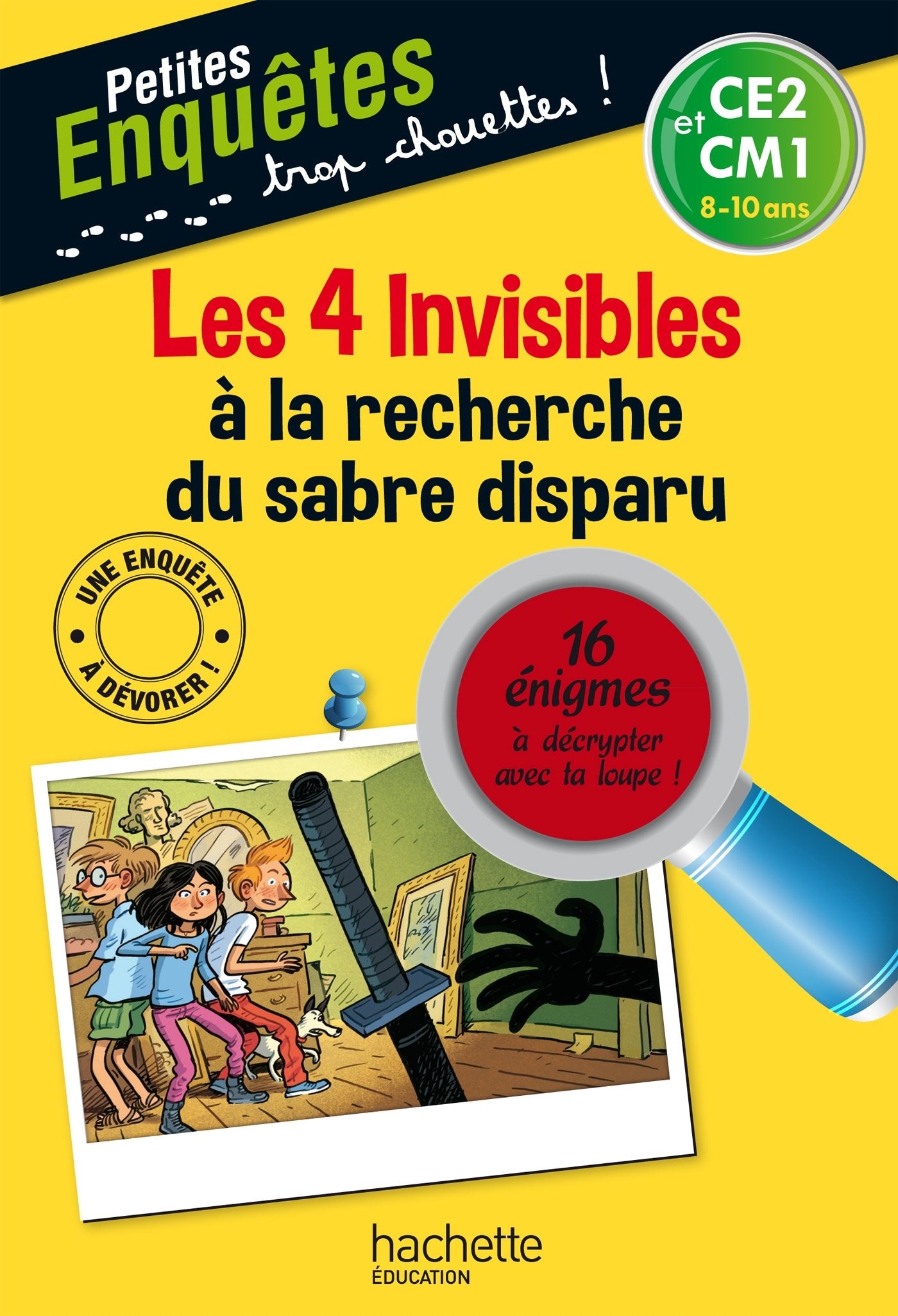 Les 4 Invisibles à la recherche du sabre disparu - CE2 et CM1 - Cahier de vacances 9782011701060