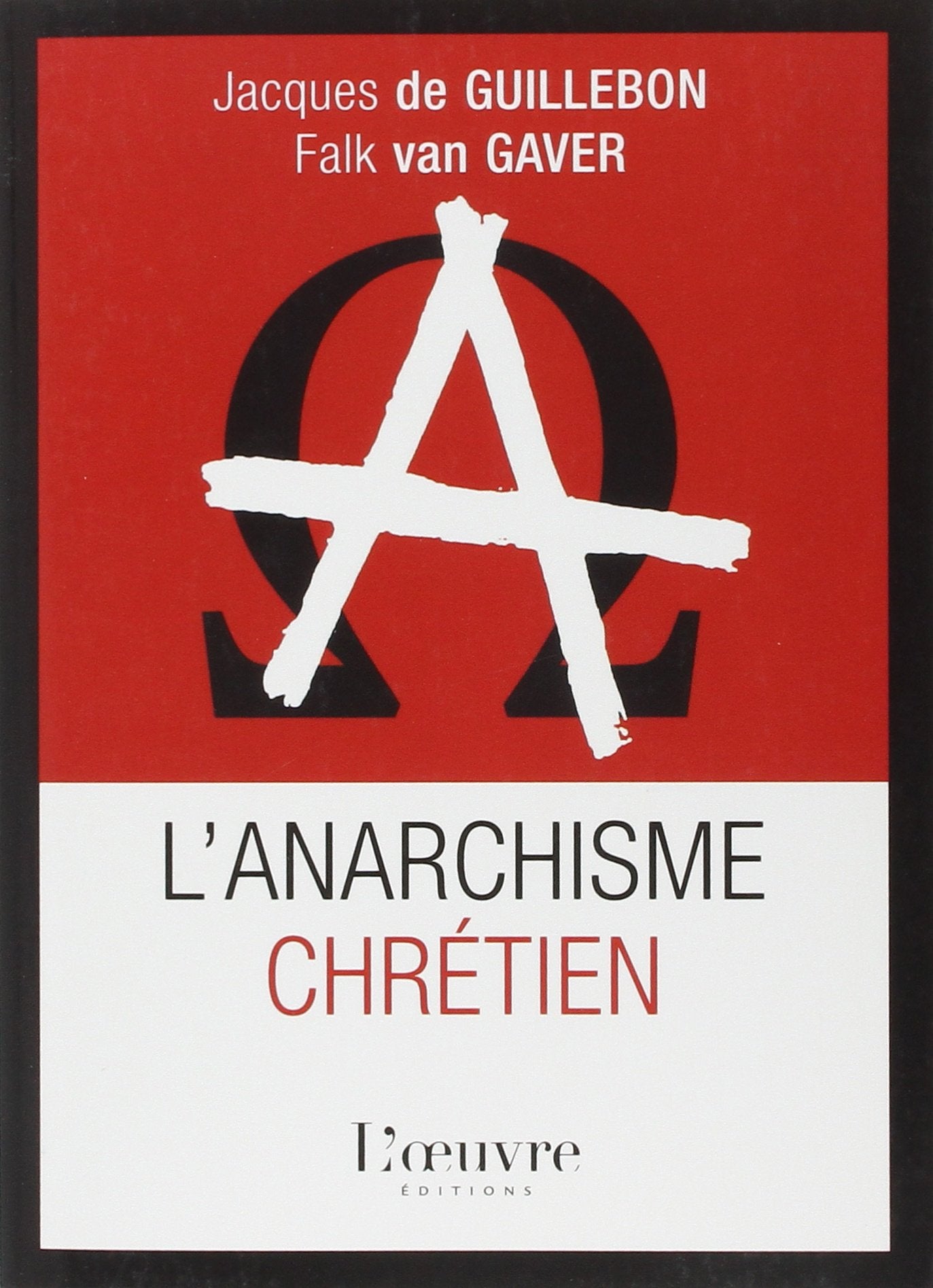 L'anarchisme chrétien 9782356310613