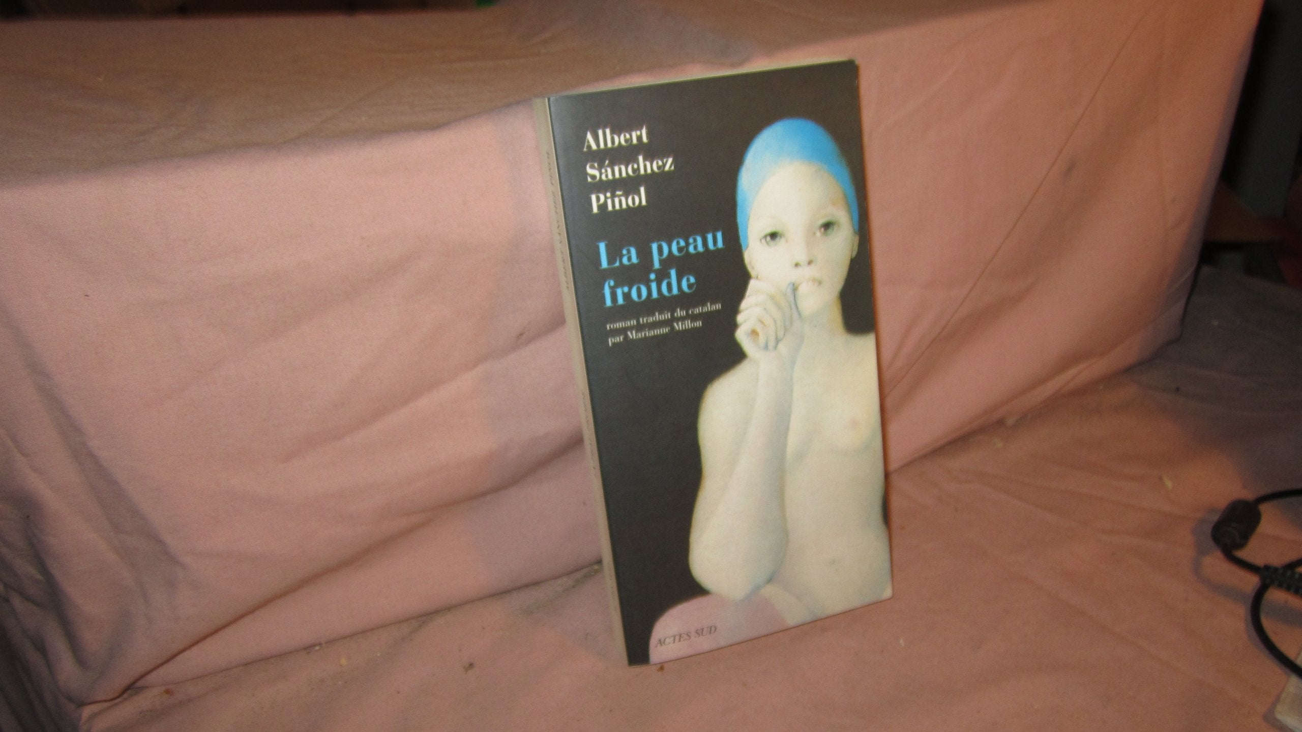 La Peau froide 9782742751631