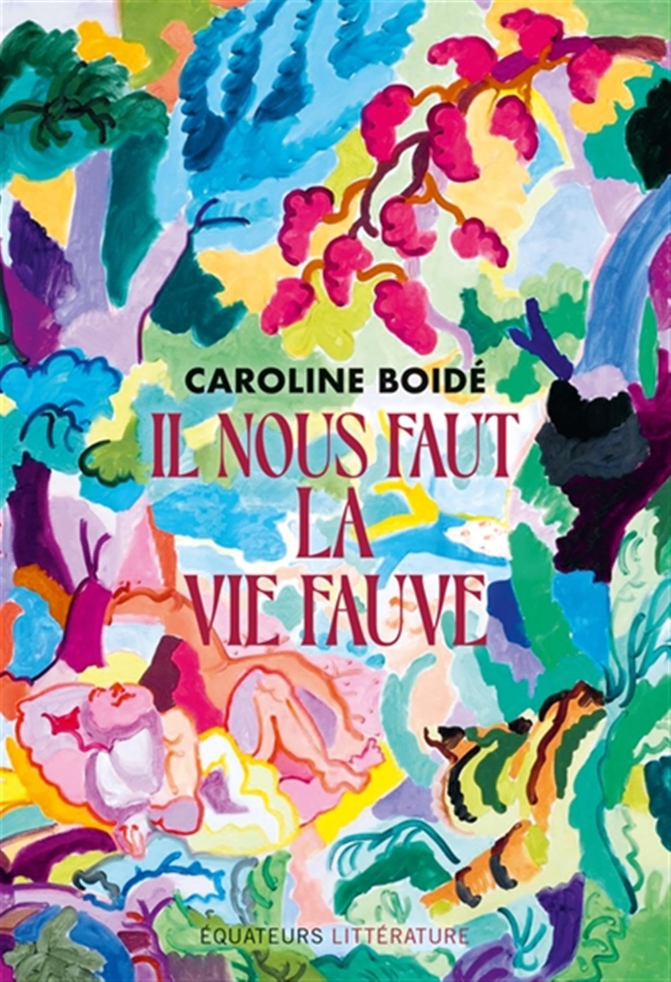 Il nous faut la vie fauve 9782382847688