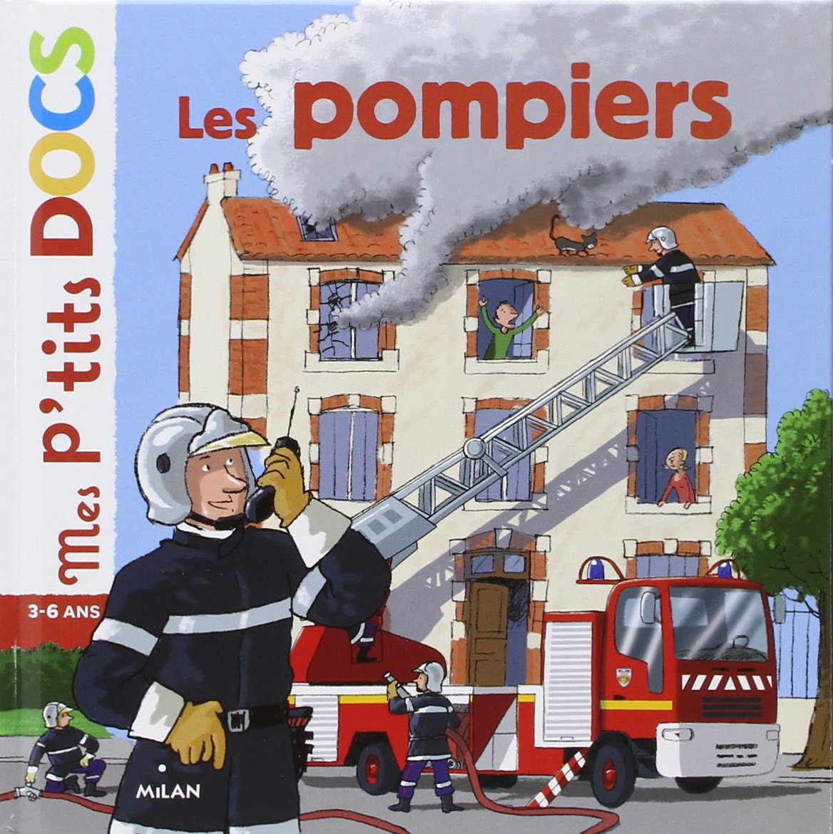 Les pompiers 9782745919724