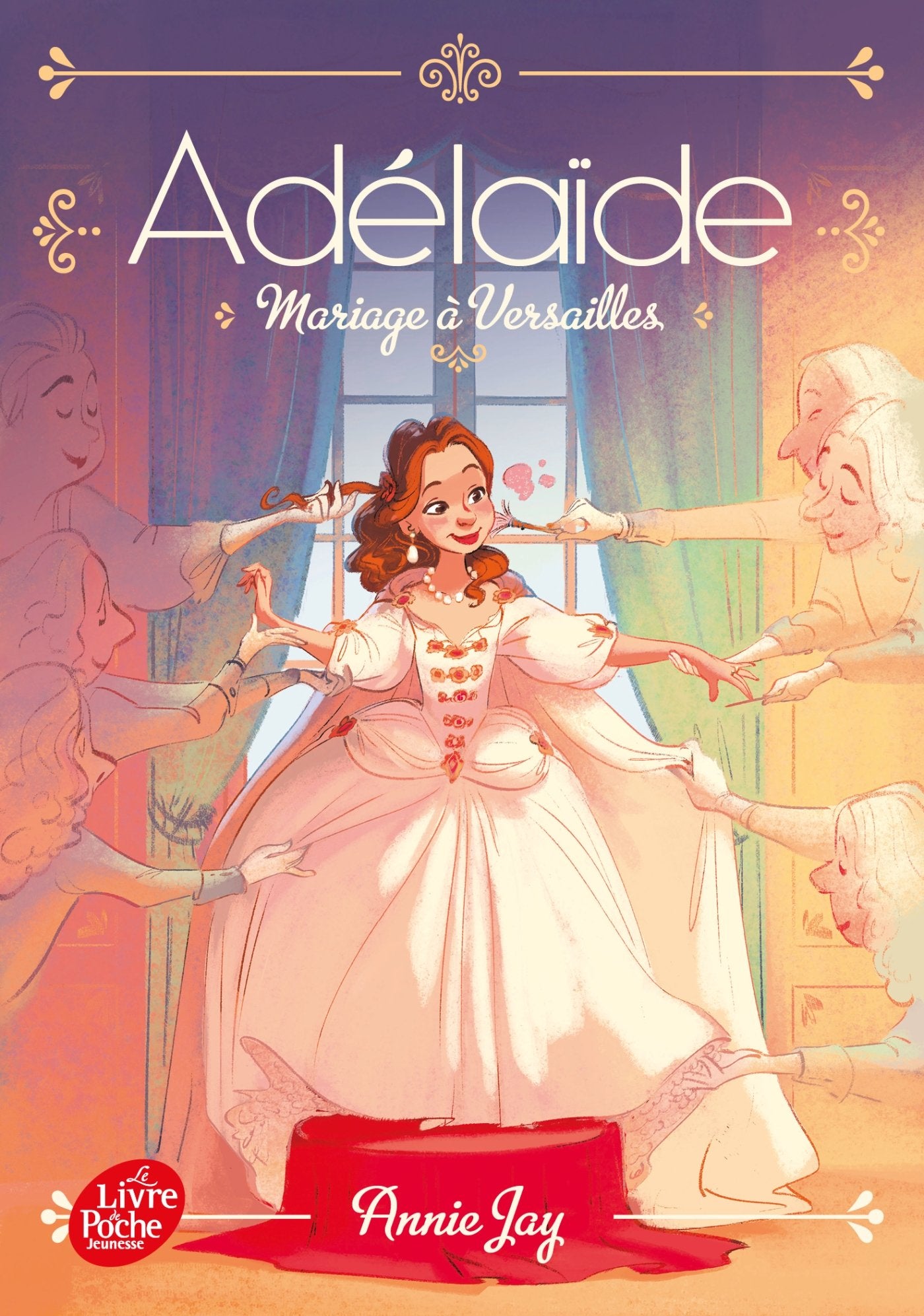 Adélaïde - tome 2: Mariage à Versailles 9782016265598