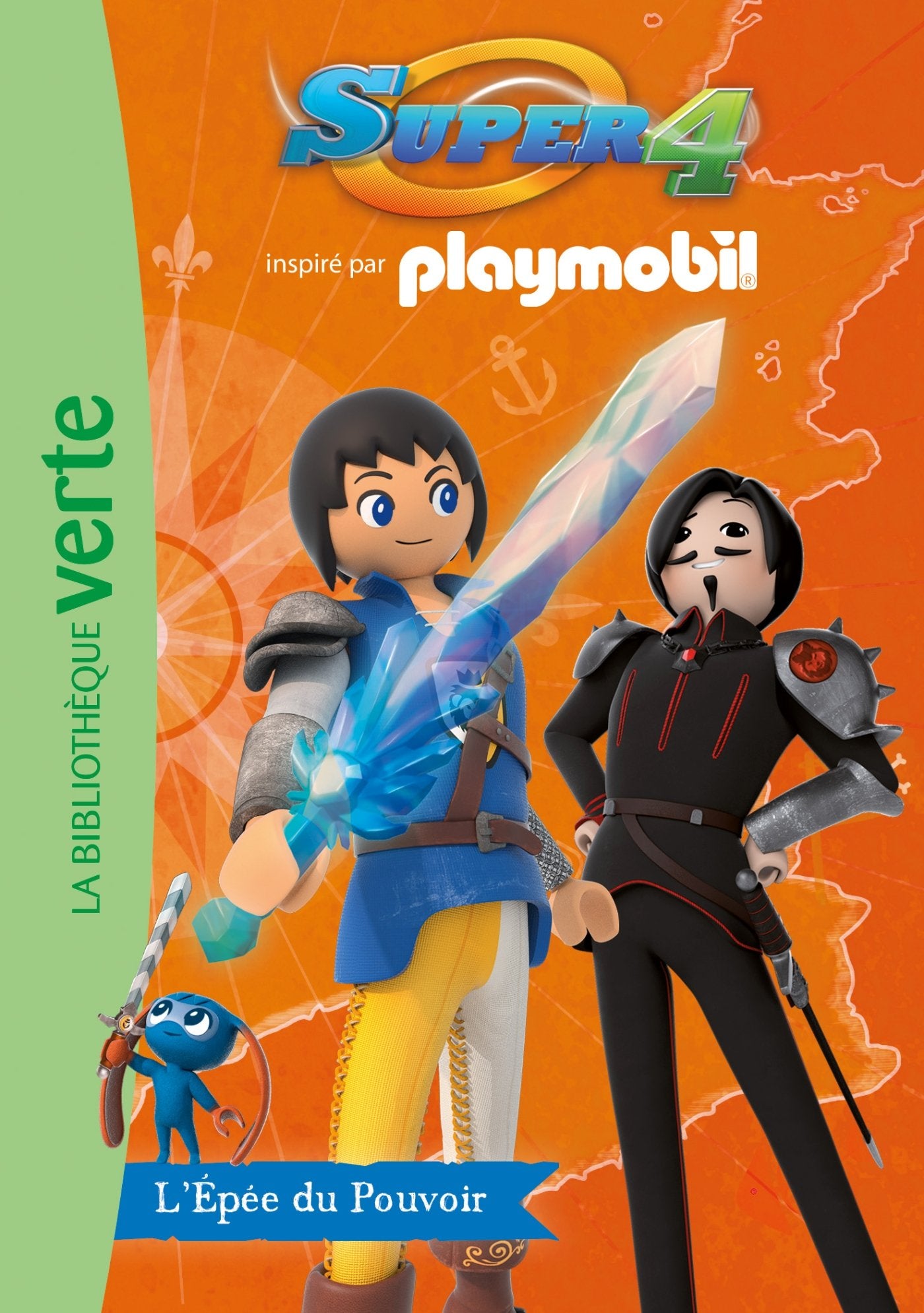Playmobil Super 4 09 - L'Épée du Pouvoir 9782011956866