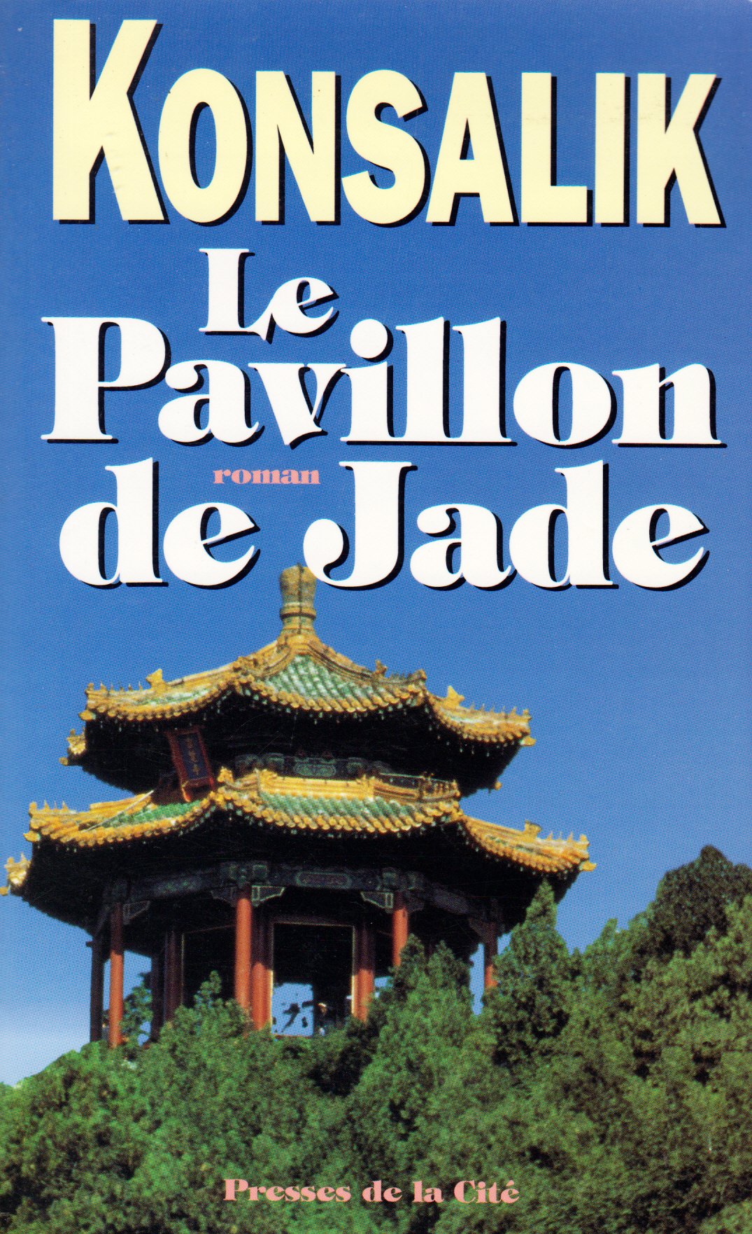 Le pavillon de jade 9782258037588