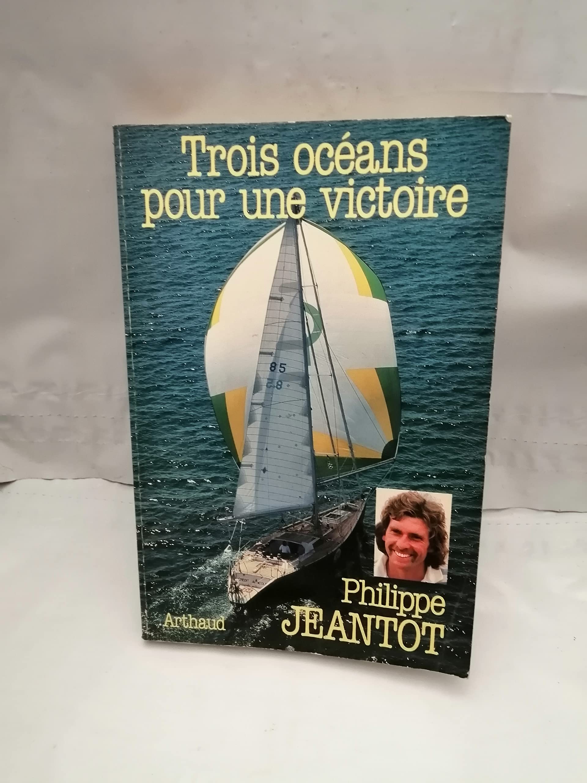 Trois oceans pour une victoire 9782700304459