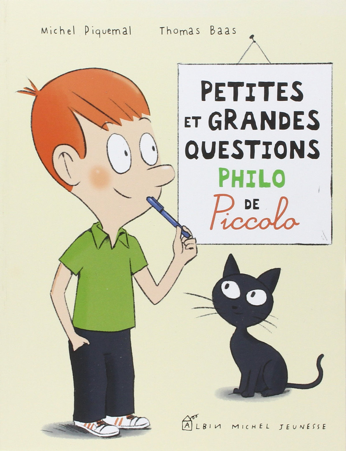 Petites et grandes questions philo de Piccolo: Piccolophilo 9782226255020