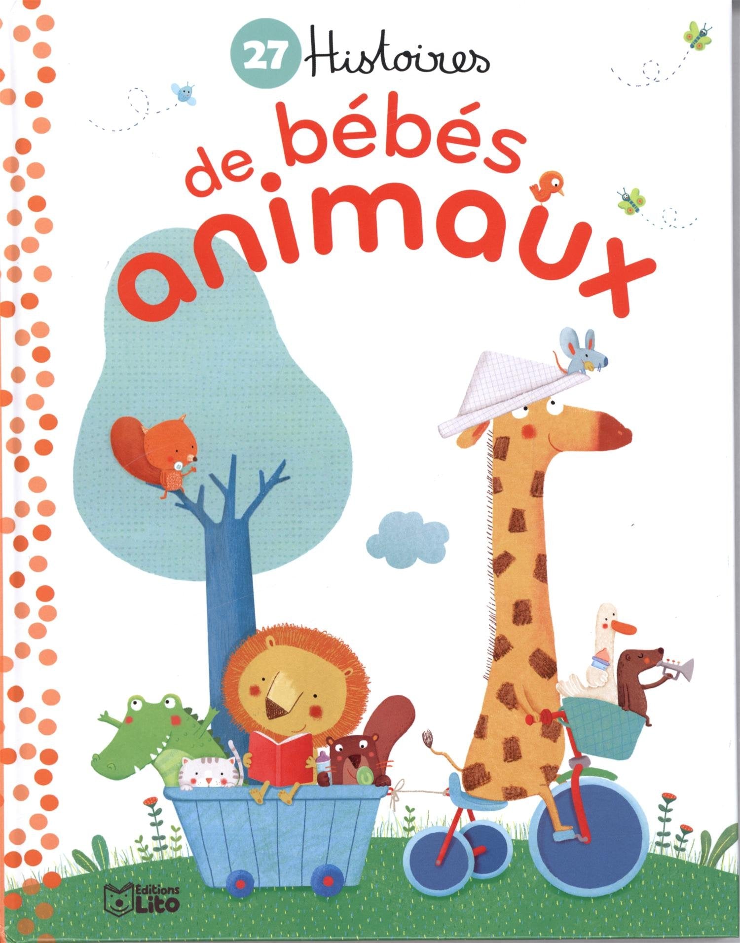 27 histoires de bébés animaux 9782244418469