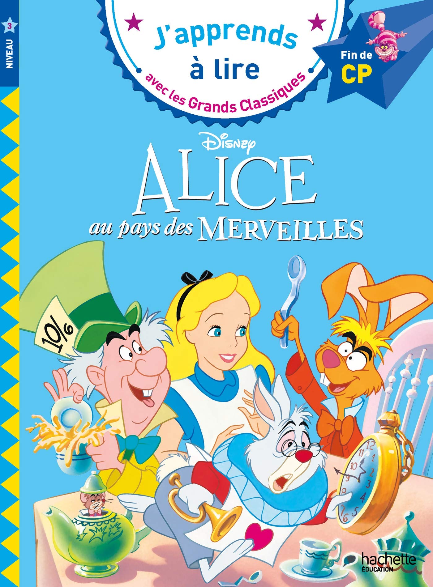 Disney - Alice au pays des merveilles, CP Niveau 3 9782017080930