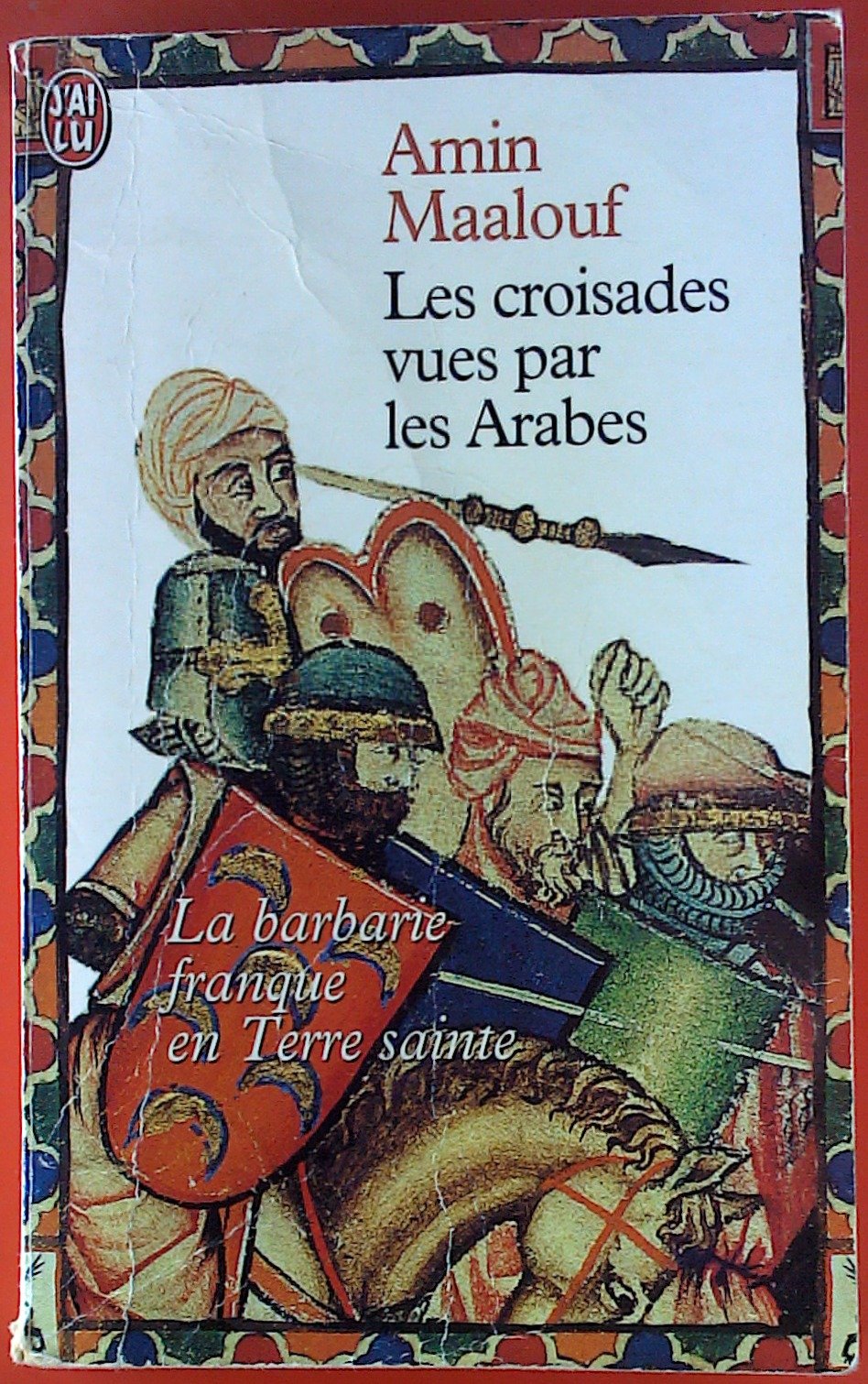 Les croisades vues par les Arabes 9782709602068