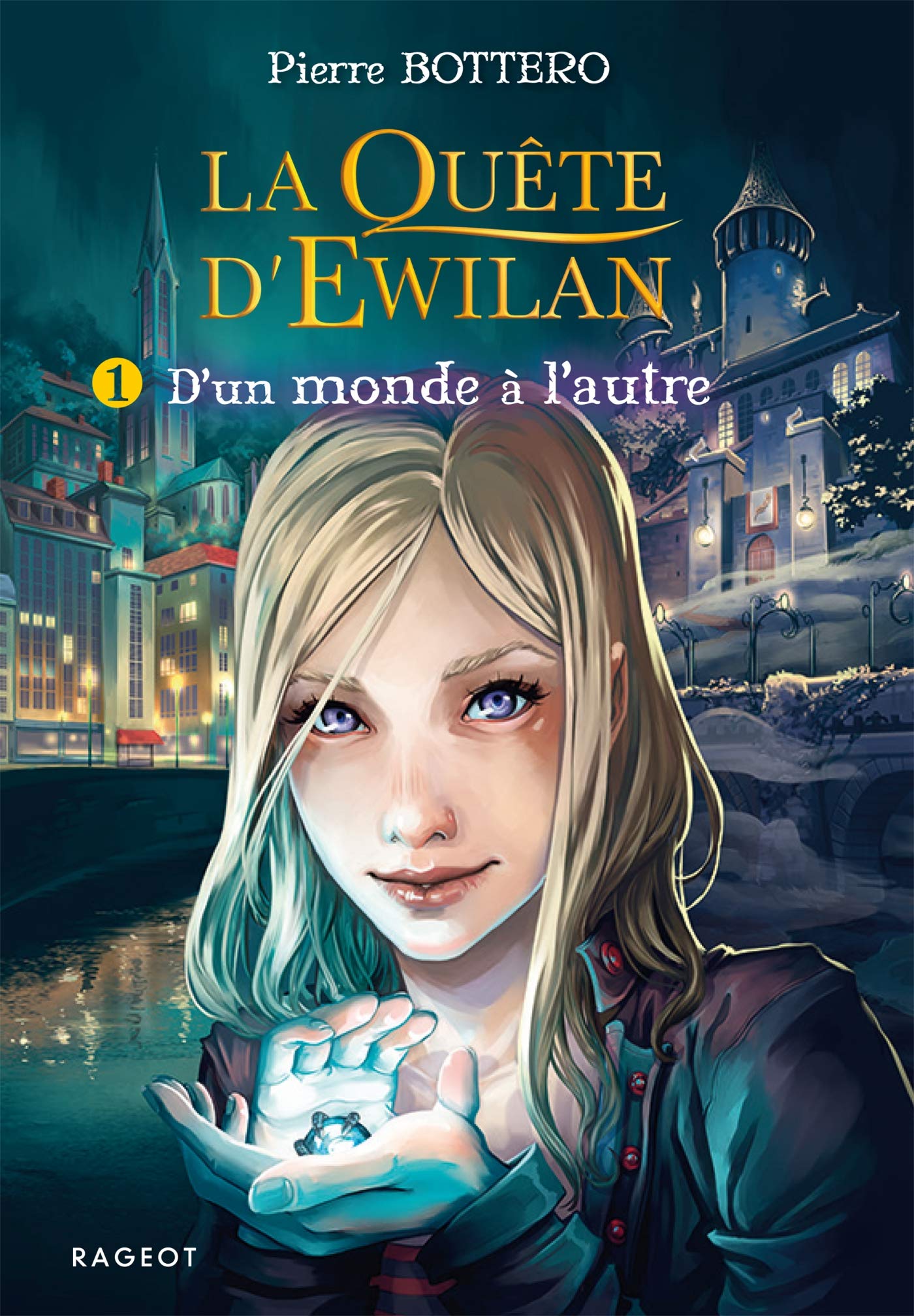 La quête d'Ewilan T1 : D'un monde à l'autre 9782700238938