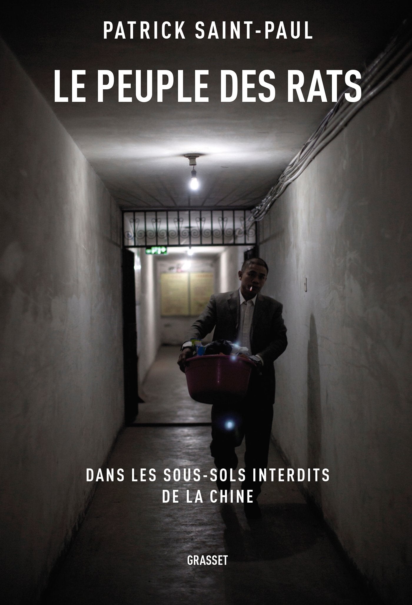 Le peuple des rats: Dans les sous-sols interdits de la Chine 9782246856863