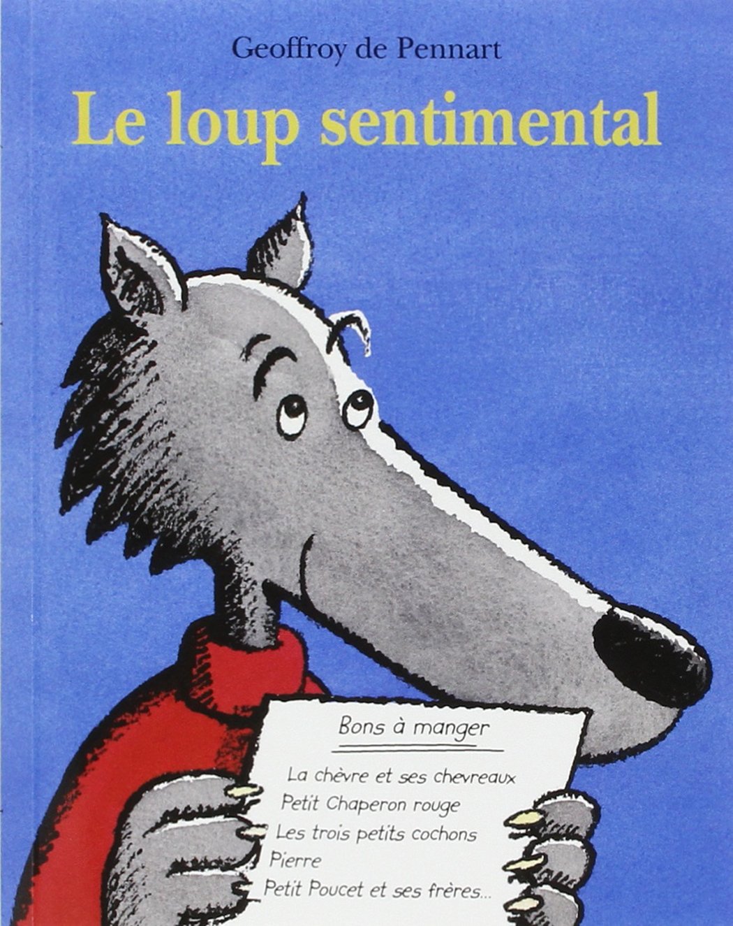 LE LOUP SENTIMENTAL 9782211052993