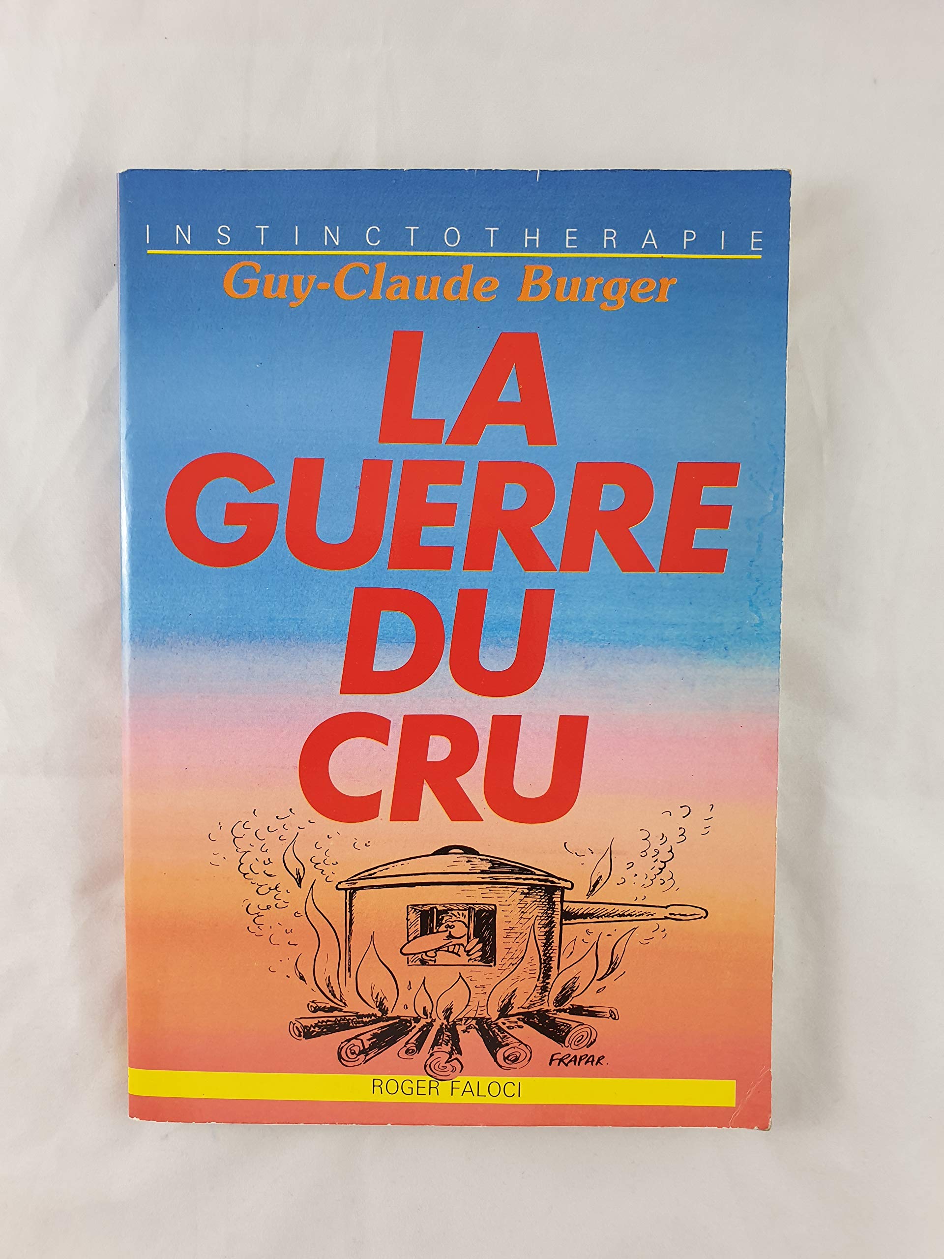 La Guerre du cru 