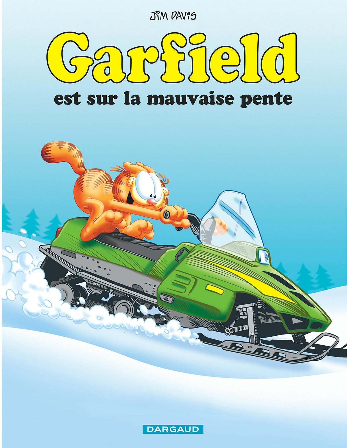 Garfield - Tome 25 - Garfield est sur la mauvaise pente 9782205070842