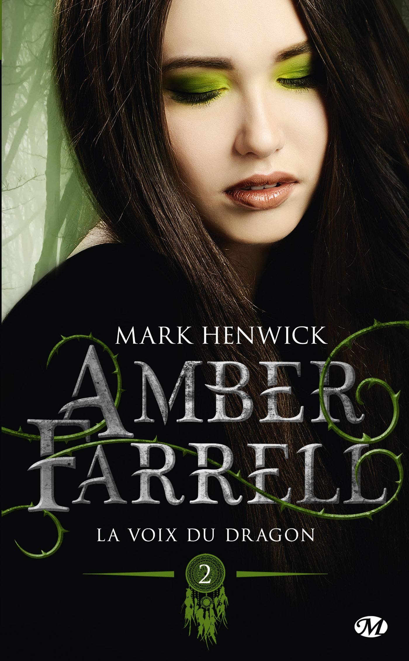 Amber Farrell, T2 : La voix du dragon 9782811227524