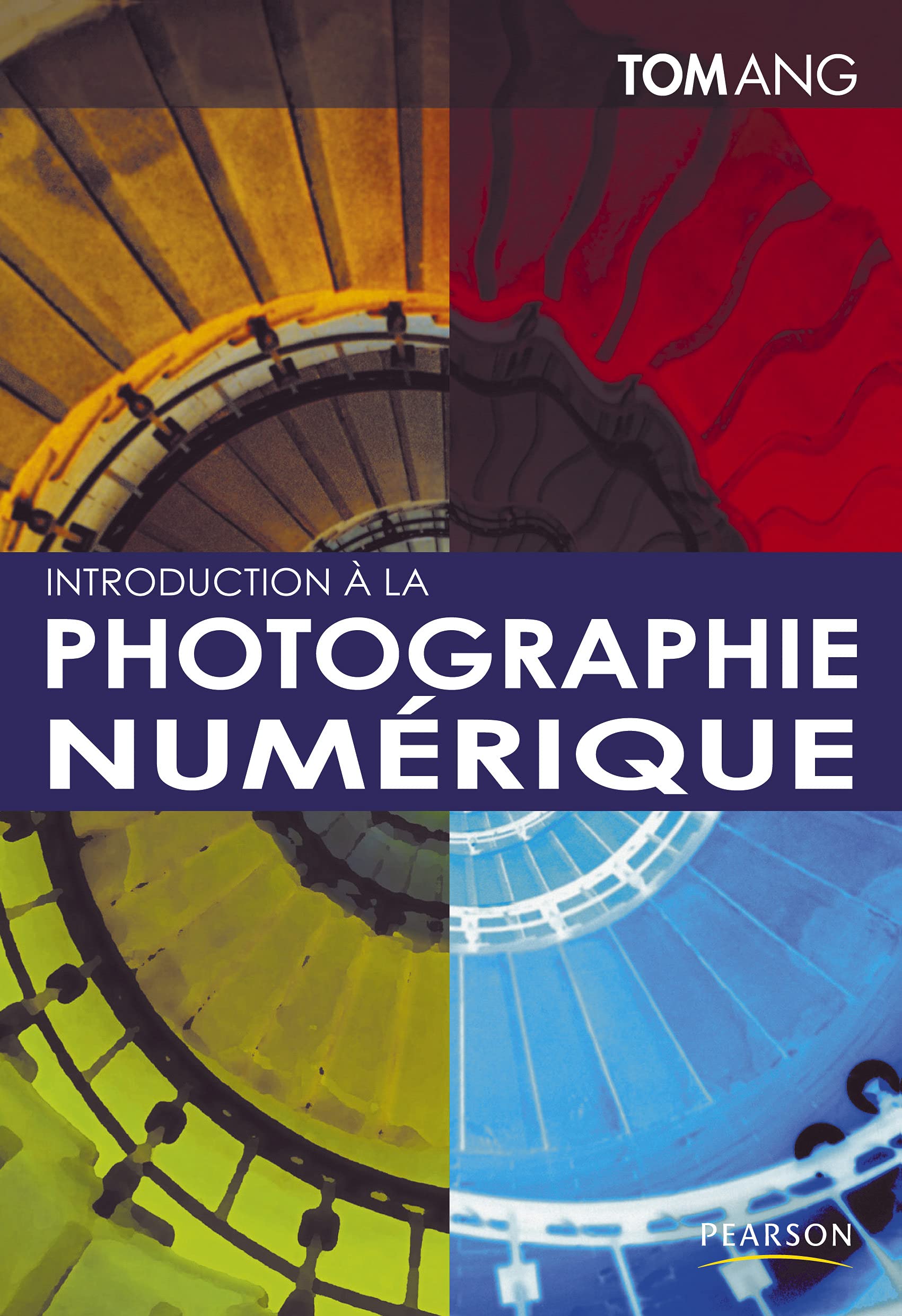 Introduction a la Photographie Numérique 9782744093203