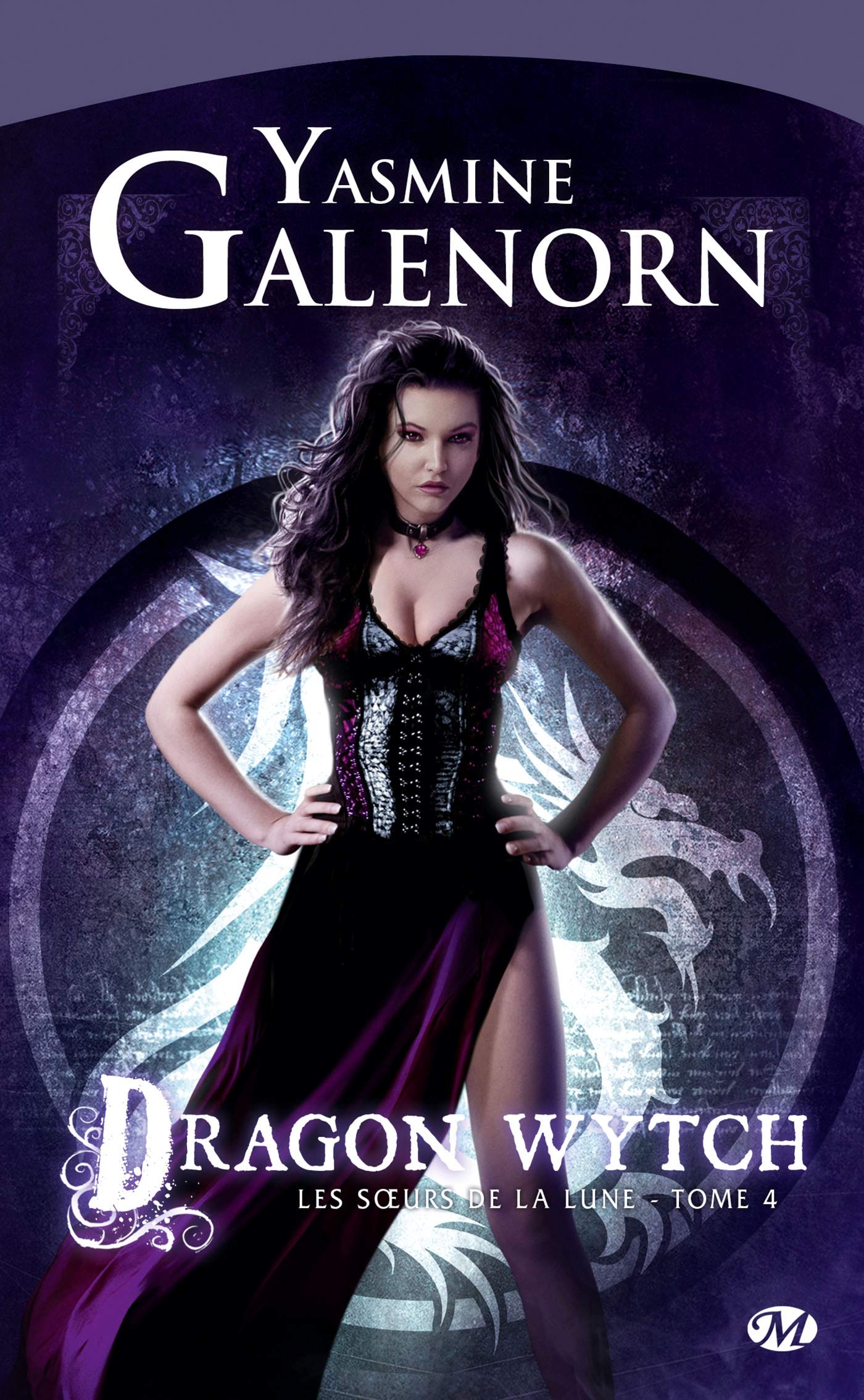 Les Sœurs de la lune, tome 4 : Dragon Wytch 9782811202583