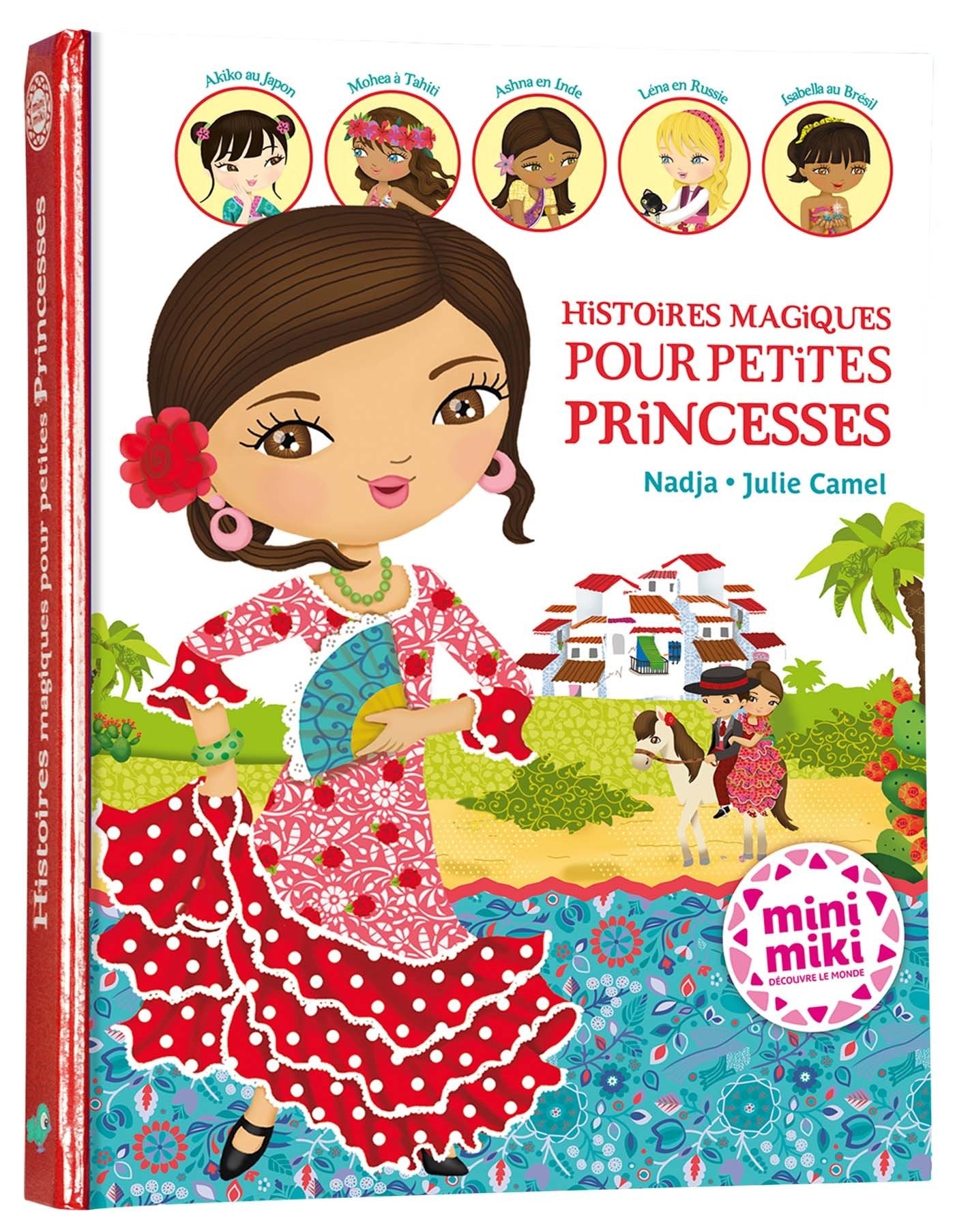 Minimiki - Histoires magiques pour petites princesses 9782809660029