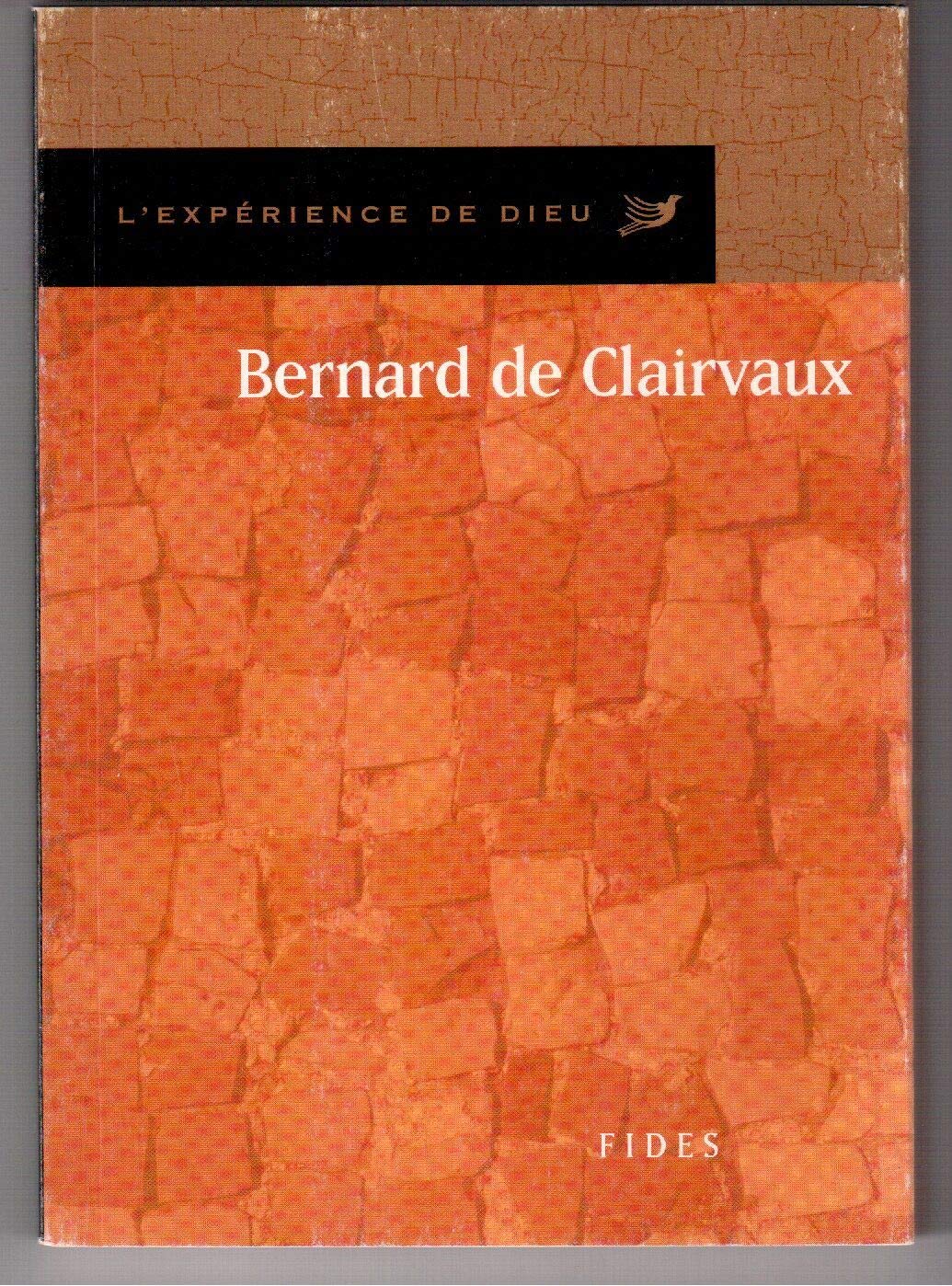 L'expérience de Dieu avec Bernard de Clairvaux 9782762121339