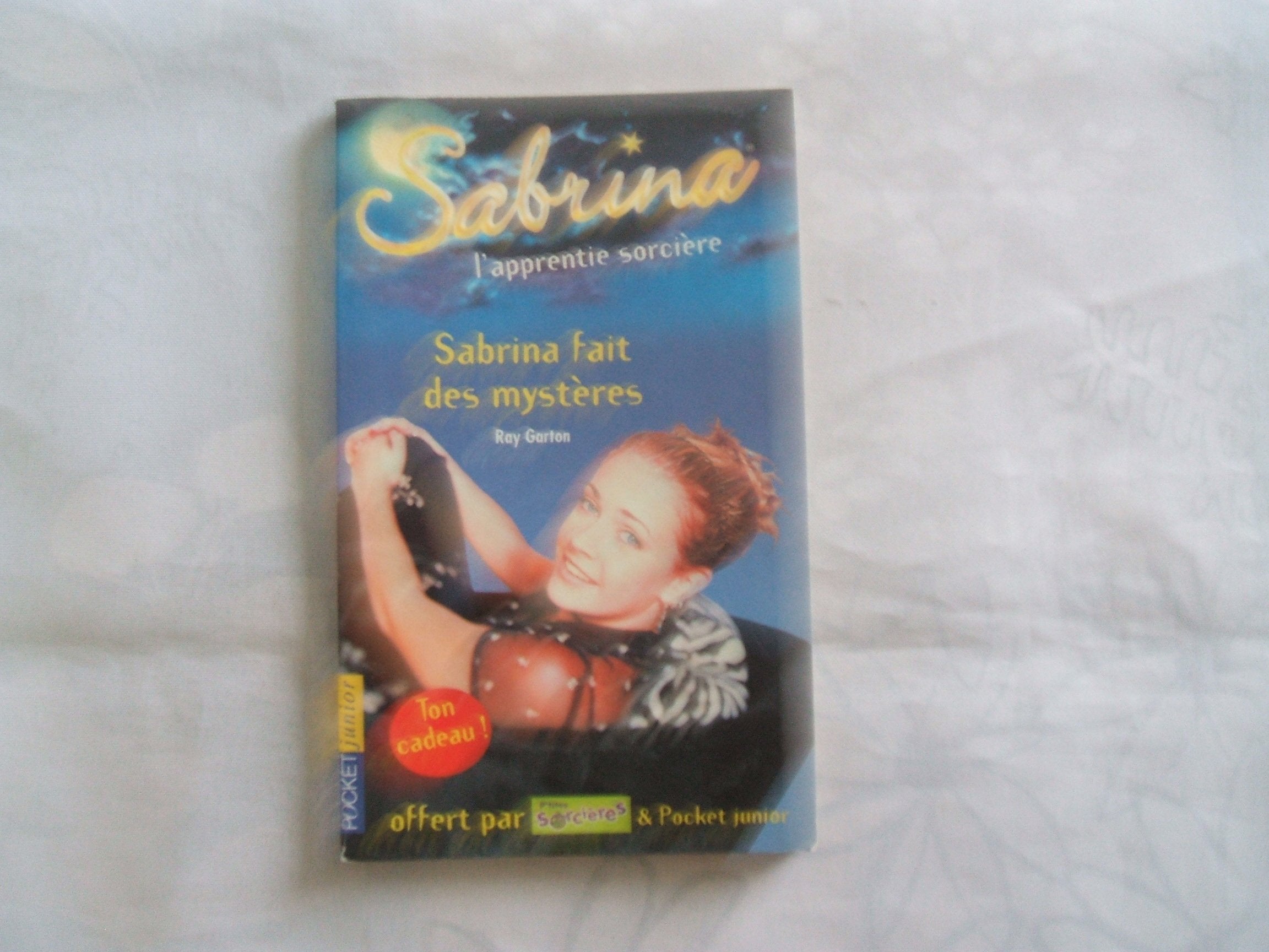 Sabrina Tome 9 : Sabrina fait des mystères 9782266111645