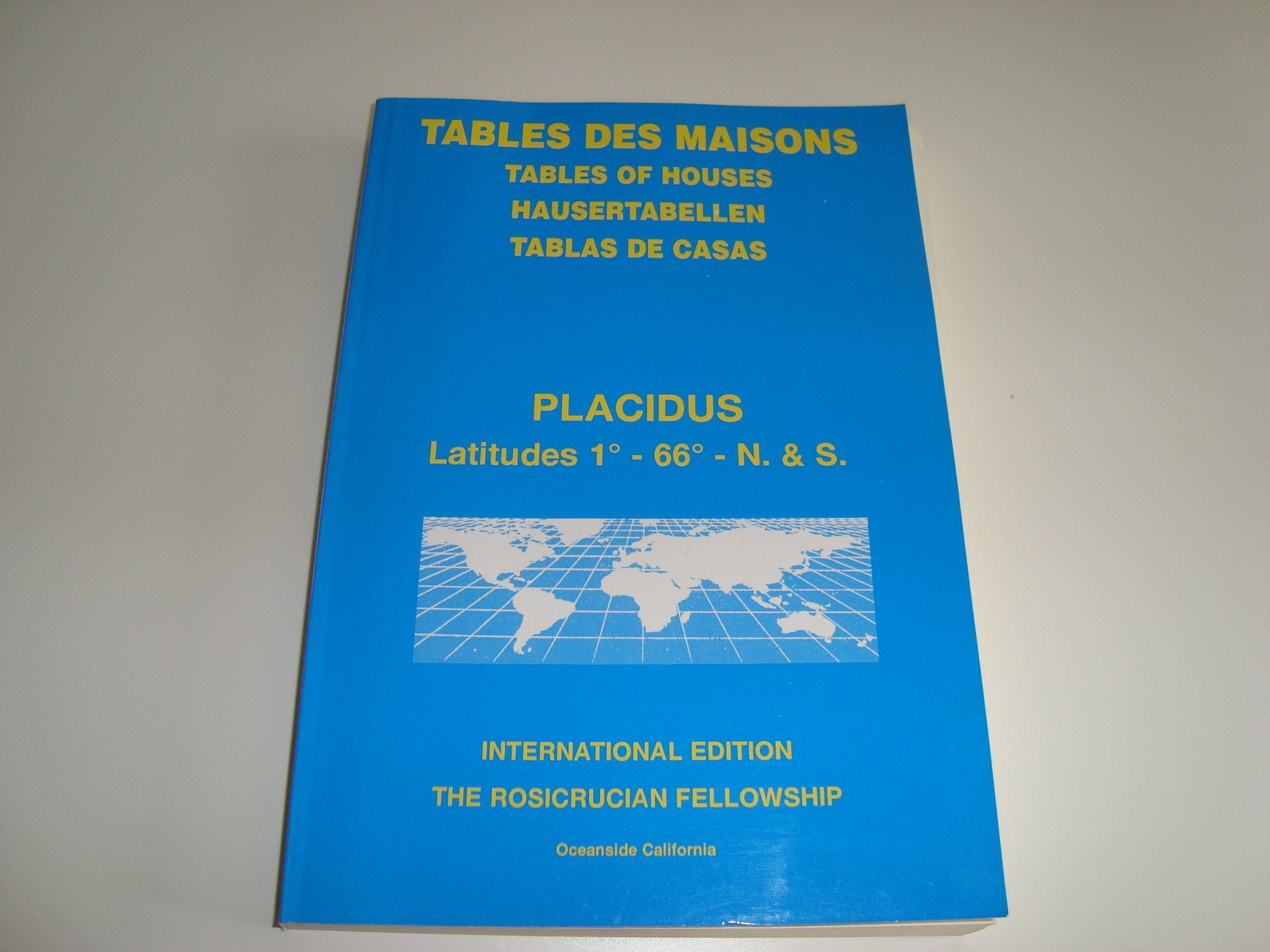 Tables des maisons Placidus pour les Latitudes 0° à 66° (hémisphères Nord et Sud) 9782910049034