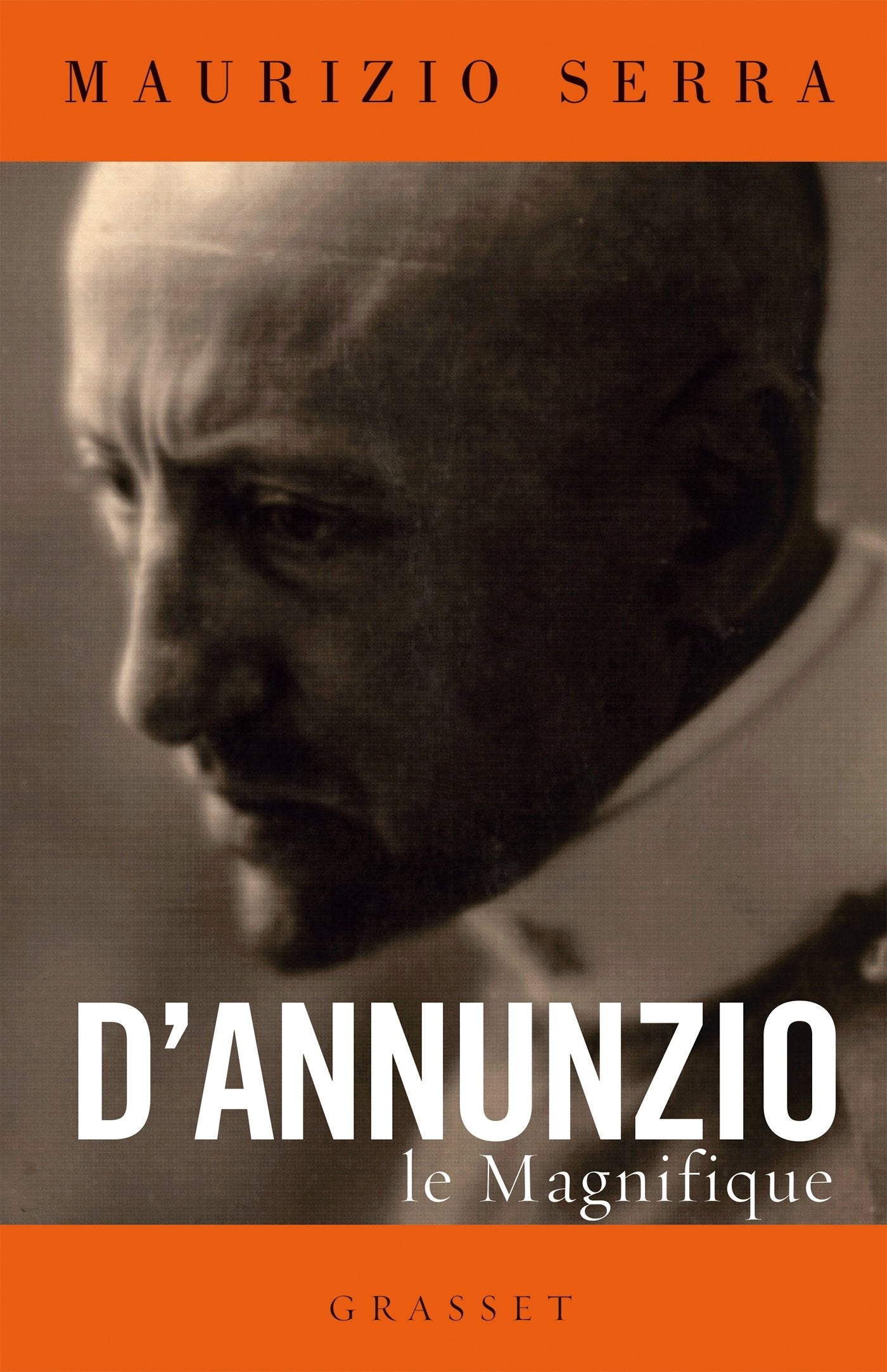 D'Annunzio le magnifique: biographie 9782246806622