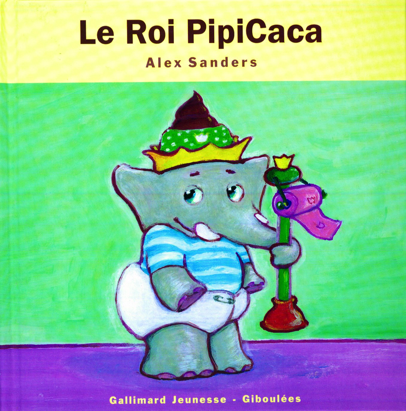 LE ROI PIPICACA 9782070543151