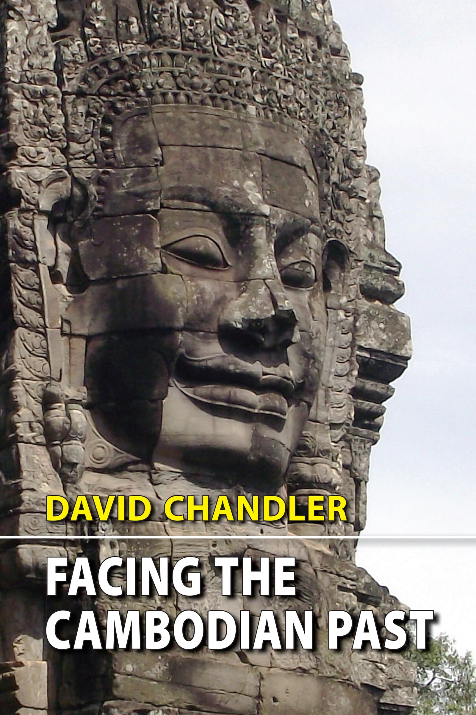 Facing the Cambodian Past: Selected Essays 1971-1994 9789747100648