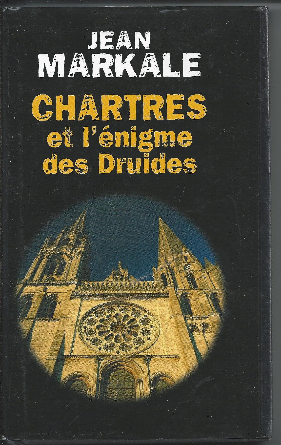 Chartres et l'énigme des druides 9782857042723