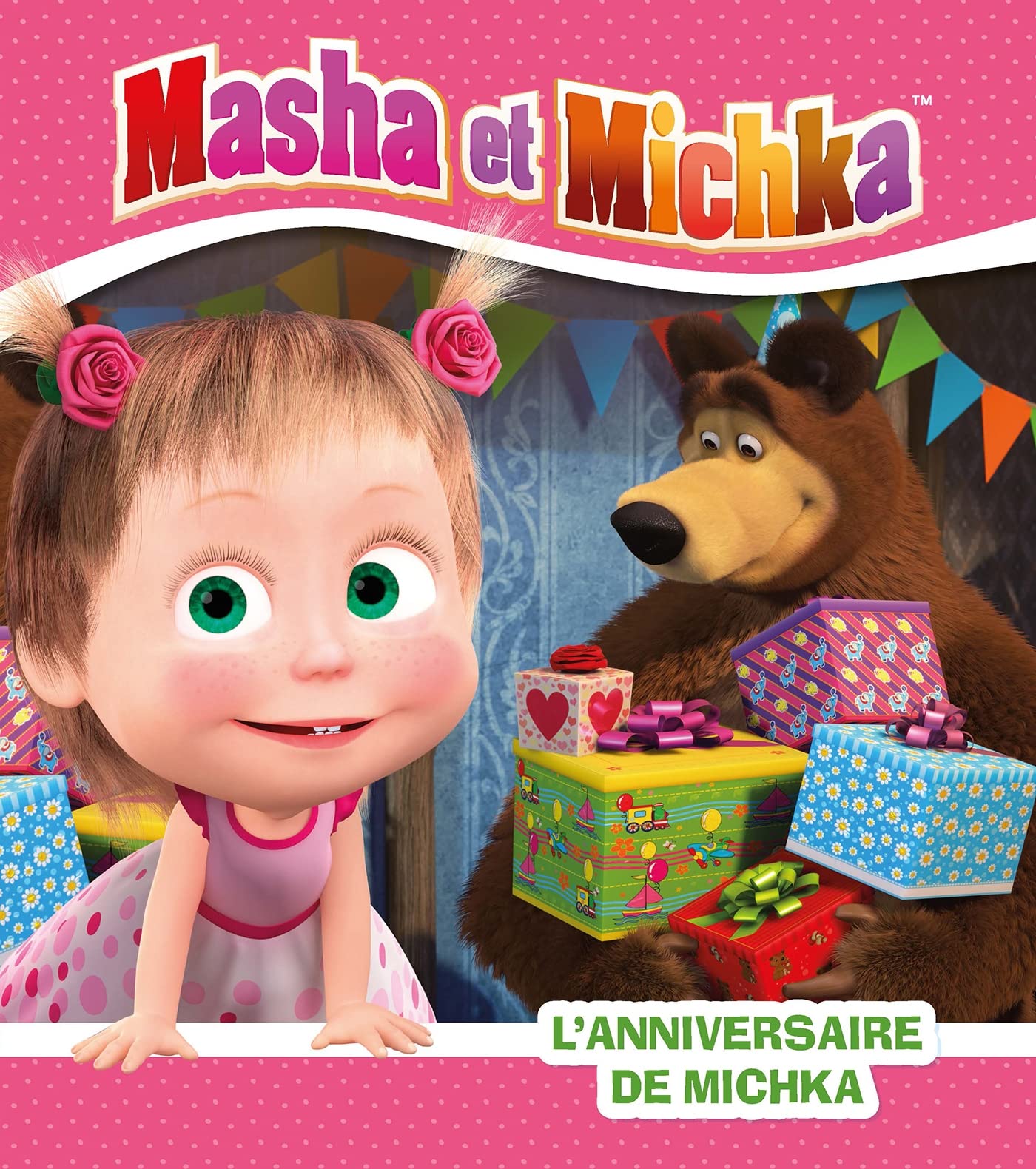Masha et Michka - L'anniversaire de Michka 9782017163114